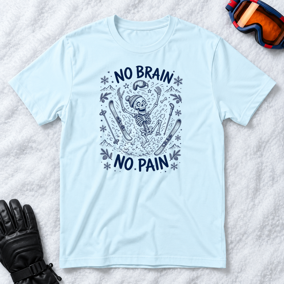 No Brain No Pain – T-Shirt