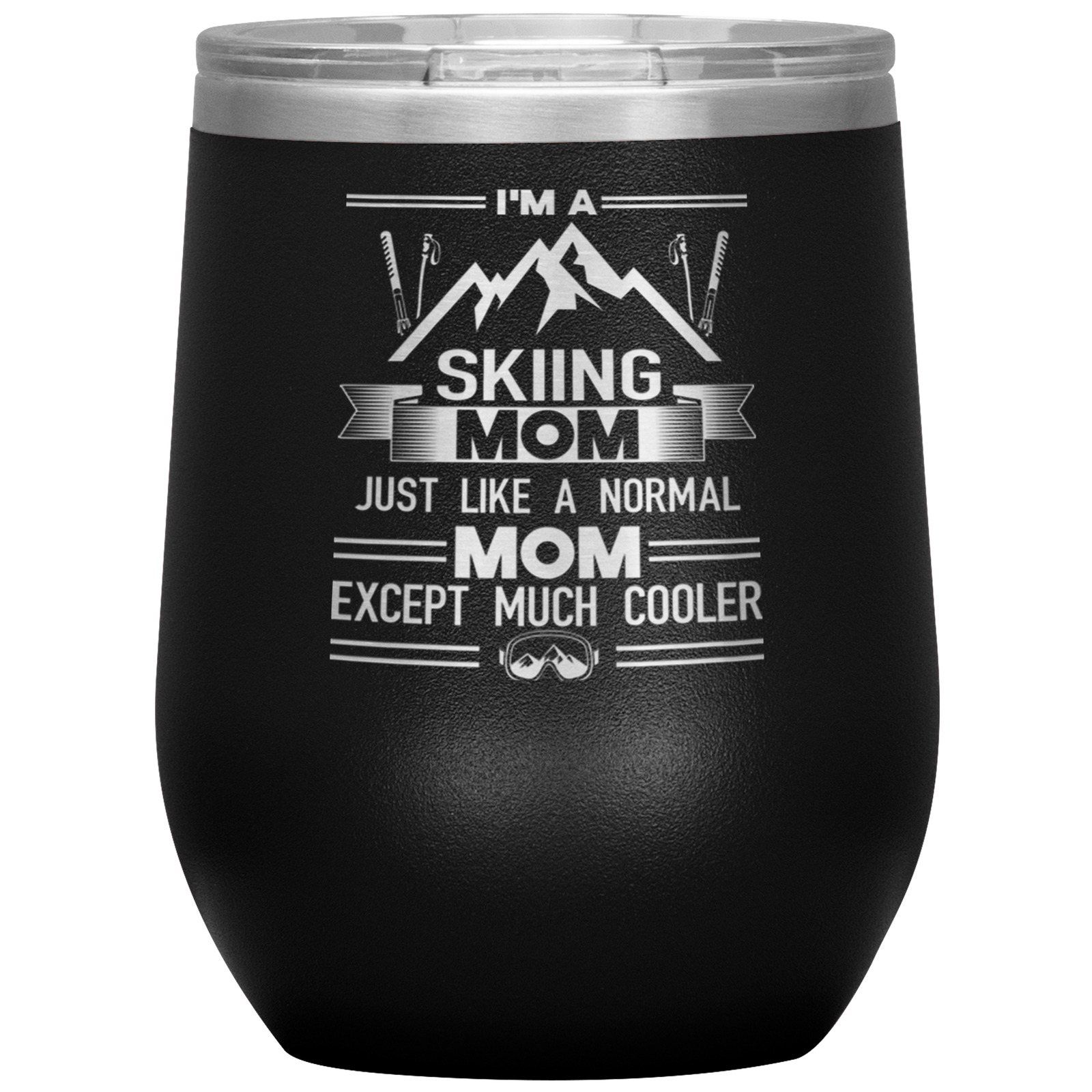 Im_A_Skiing_Mom_Wine_12oz_Tumbler_12oz_Wine_Tumbler_Black_Mockup.png