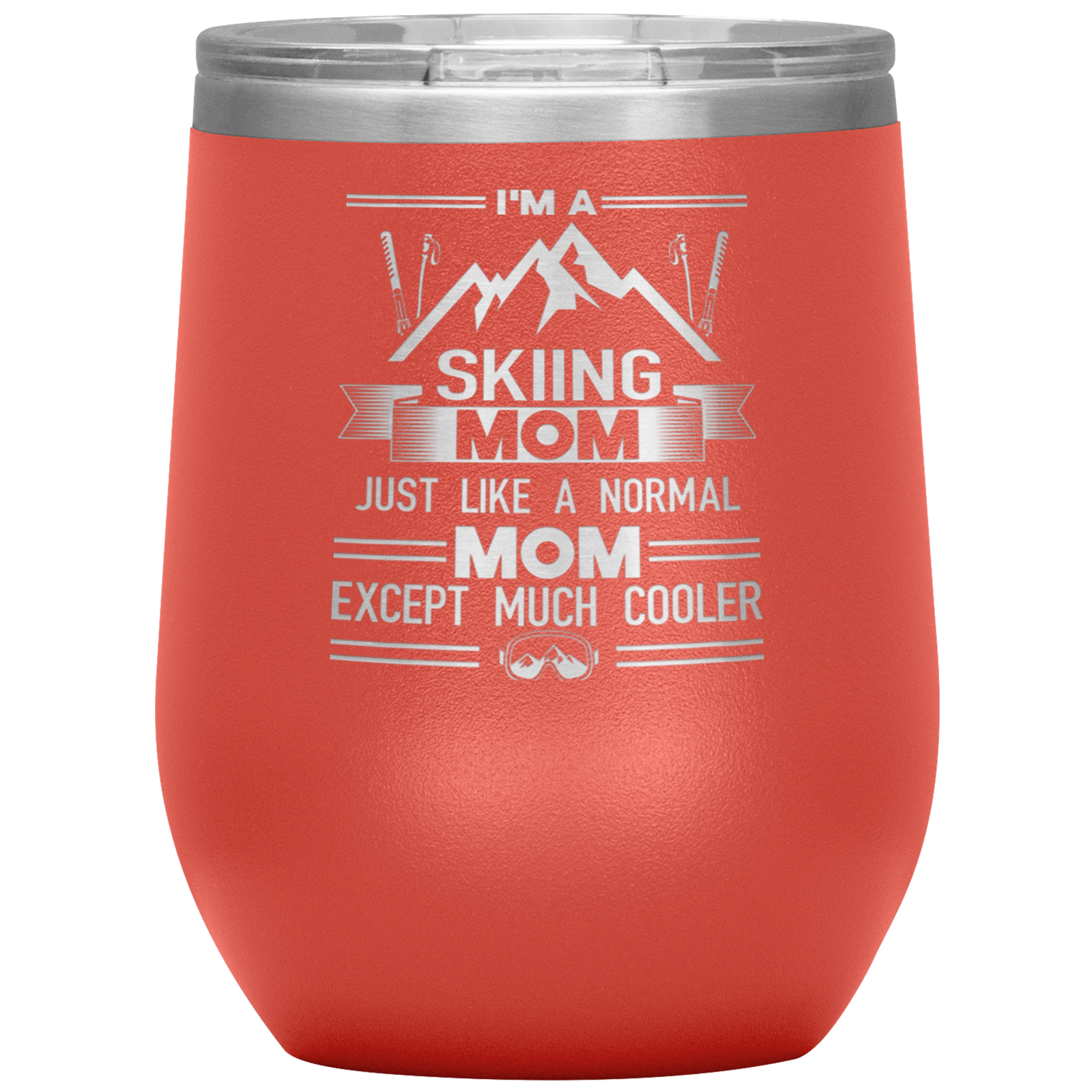 Im_A_Skiing_Mom_Wine_12oz_Tumbler_12oz_Wine_Tumbler_Coral_Mockup.png