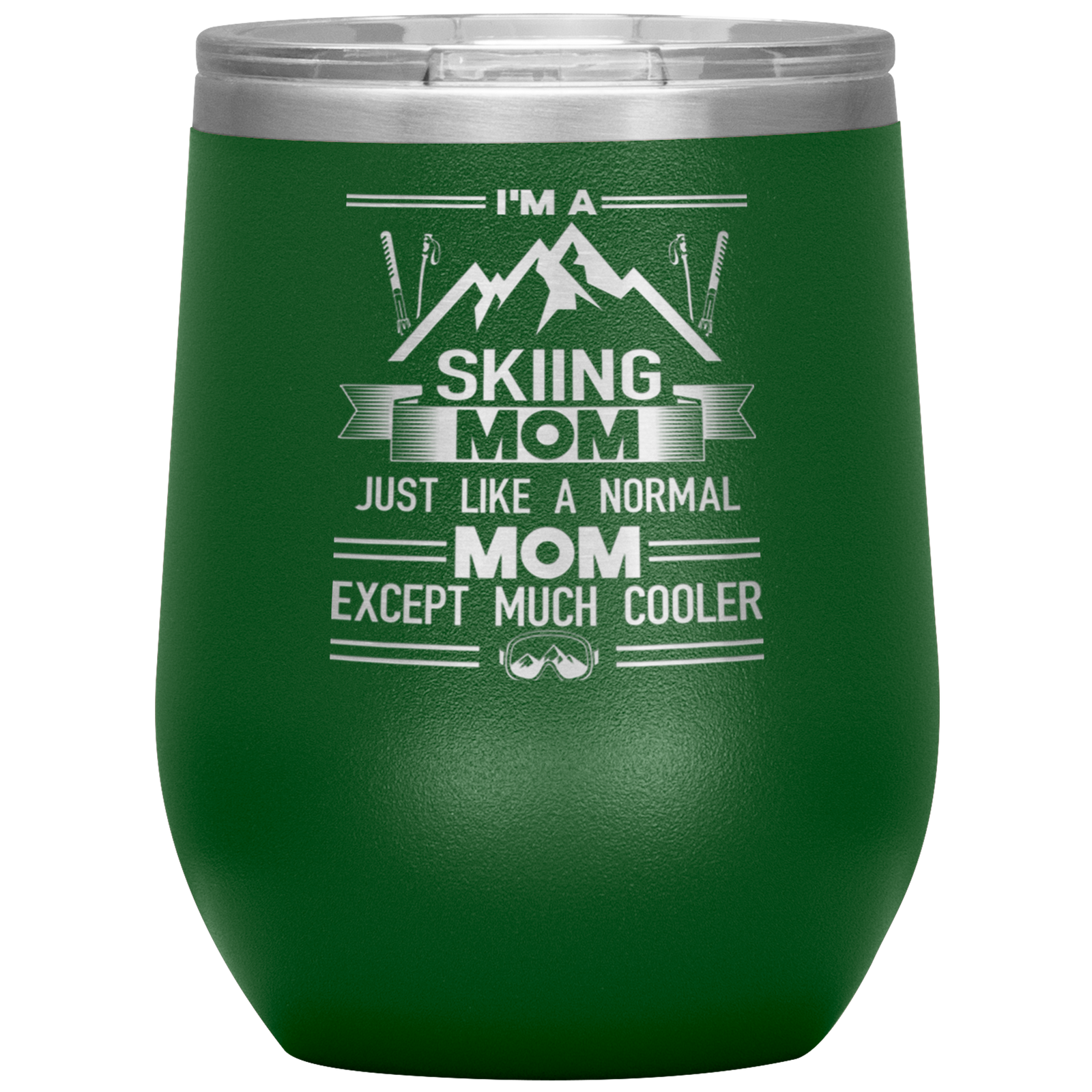 Im_A_Skiing_Mom_Wine_12oz_Tumbler_12oz_Wine_Tumbler_Green_Mockup.png