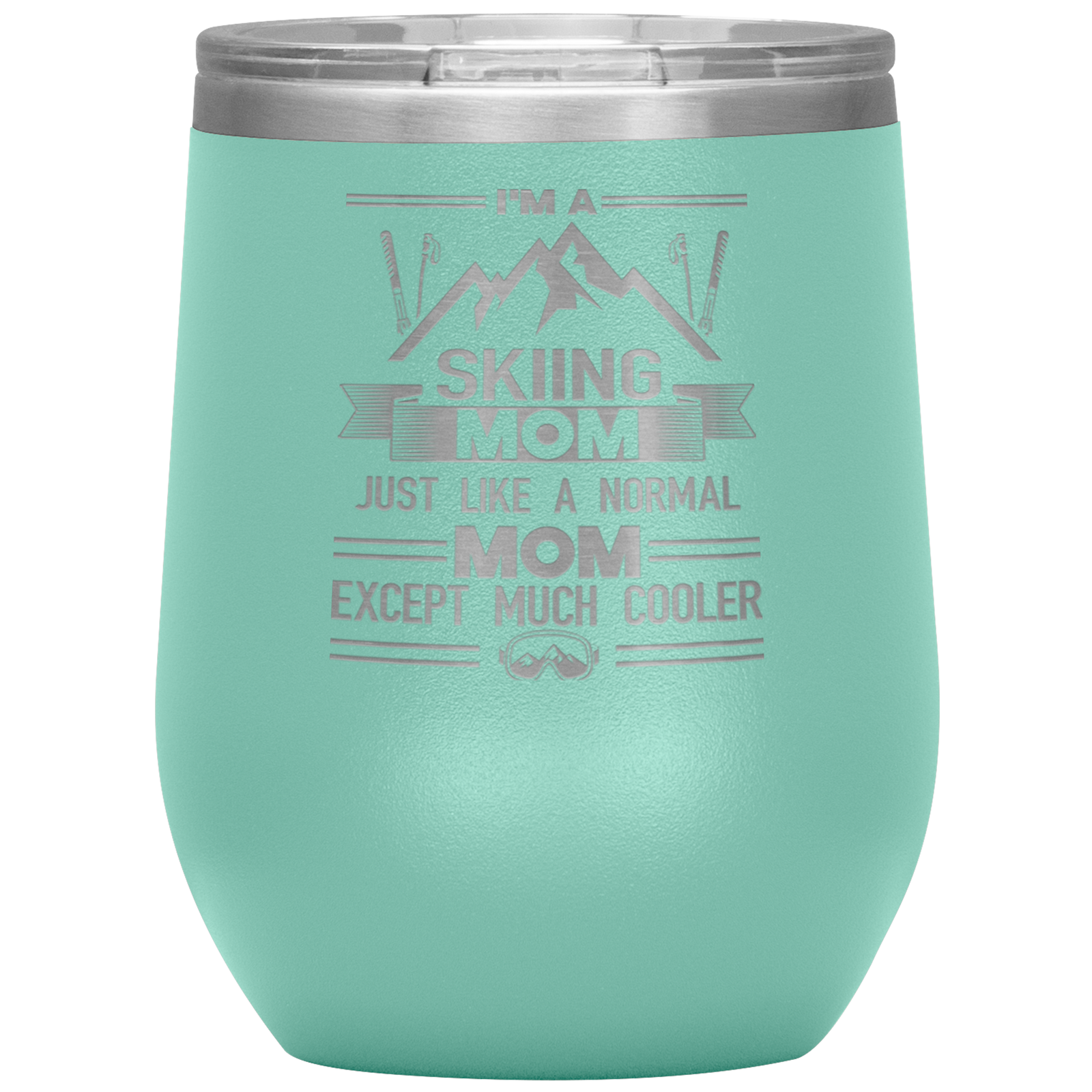 Im_A_Skiing_Mom_Wine_12oz_Tumbler_12oz_Wine_Tumbler_Teal_Mockup.png