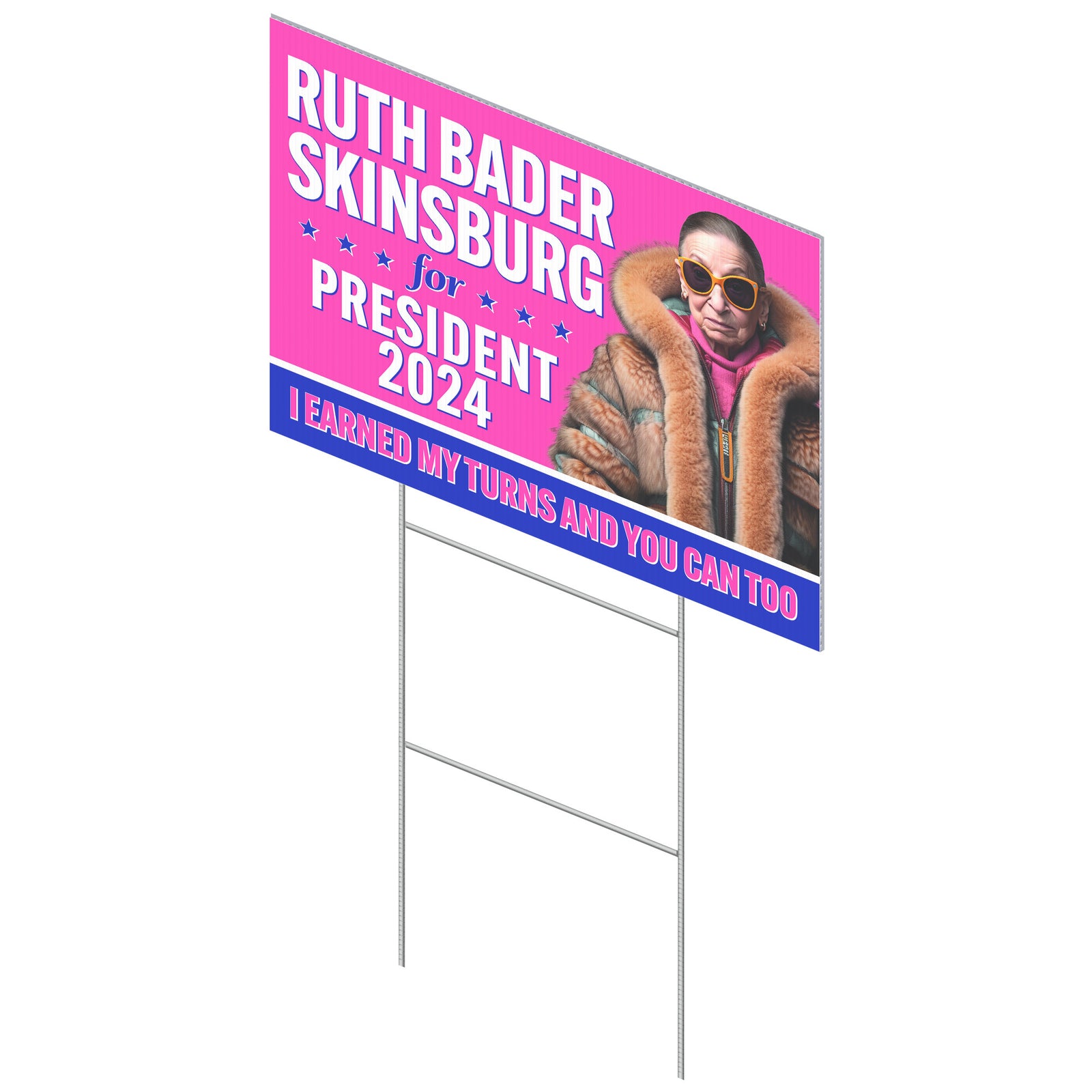 Ruth Bader Skinsburg For President 2024 Yard Sign