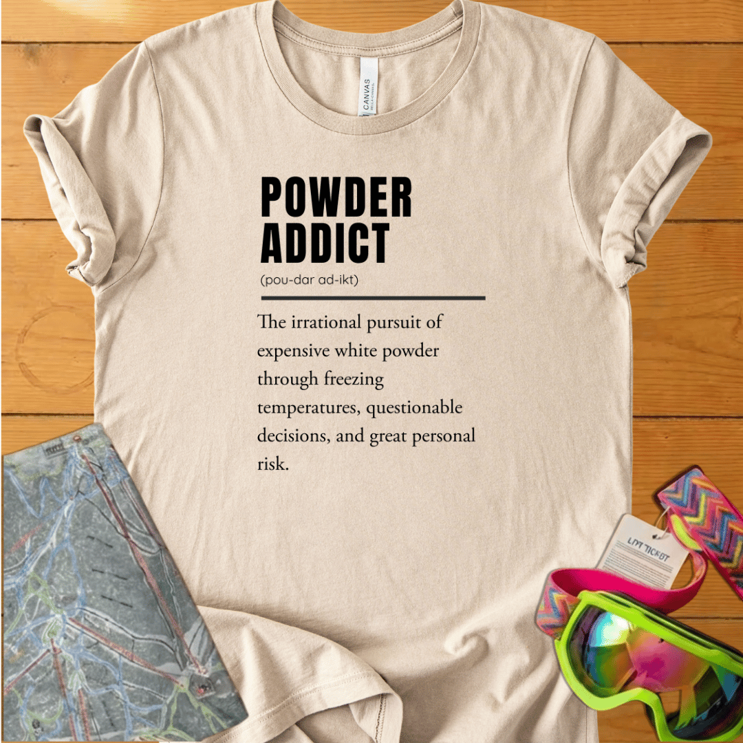 Powder Addict Tee | Ski & Snowboard Winter Lifestyle T-Shirt