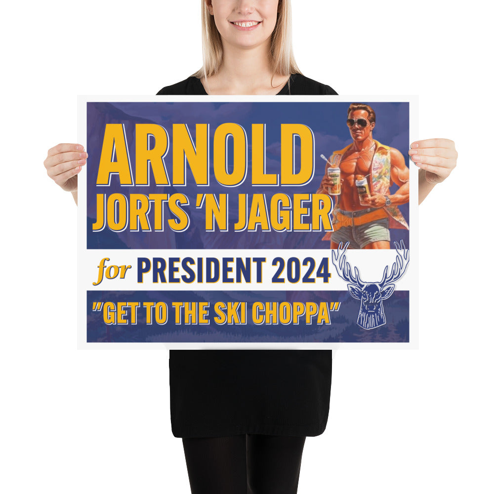 Arnold Jorts n' Jager For President 2024 Poster