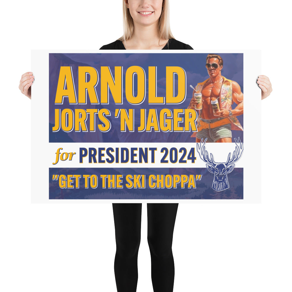 Arnold Jorts n' Jager For President 2024 Poster
