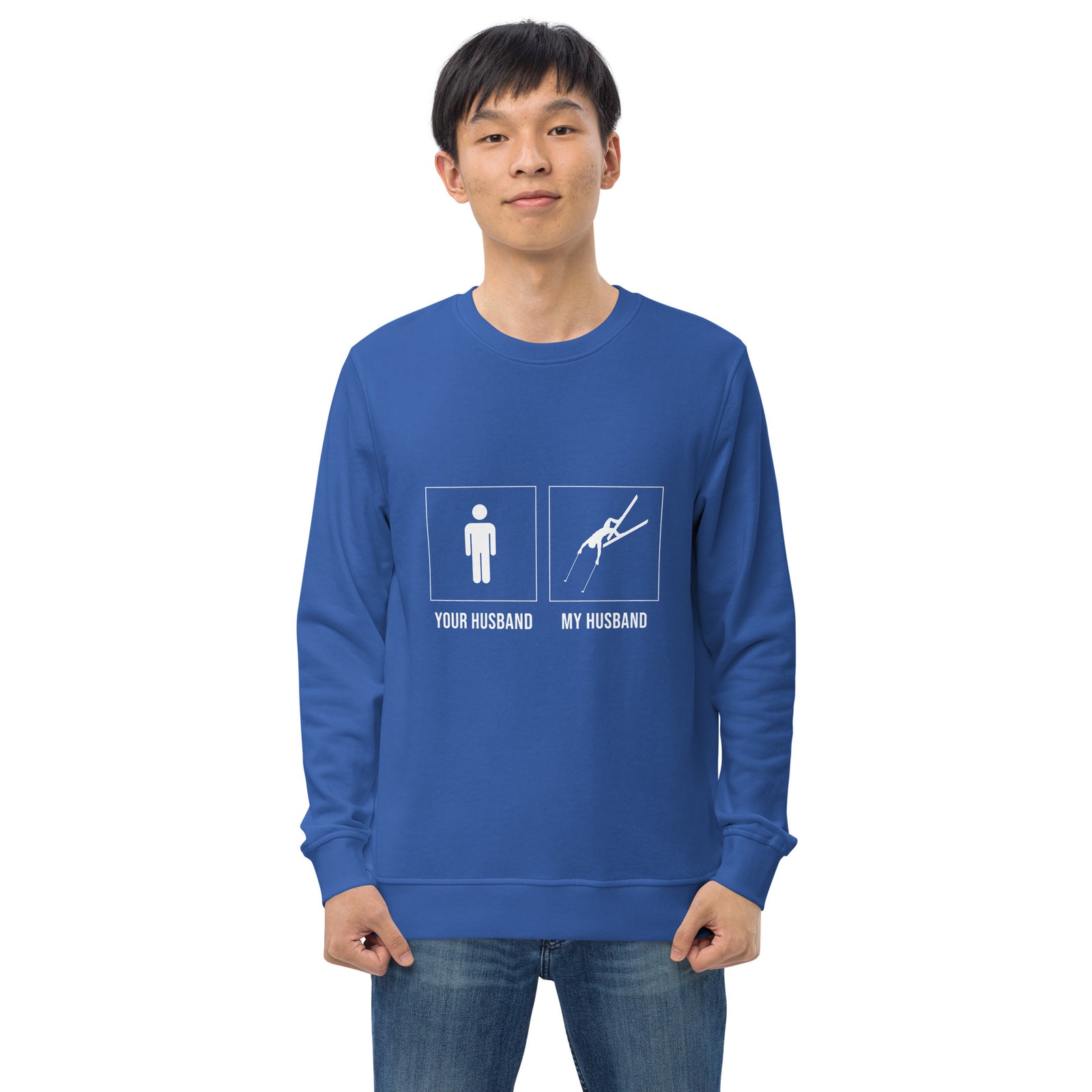 Your husband, My husband Unisex sweatshirt - Powderaddicts