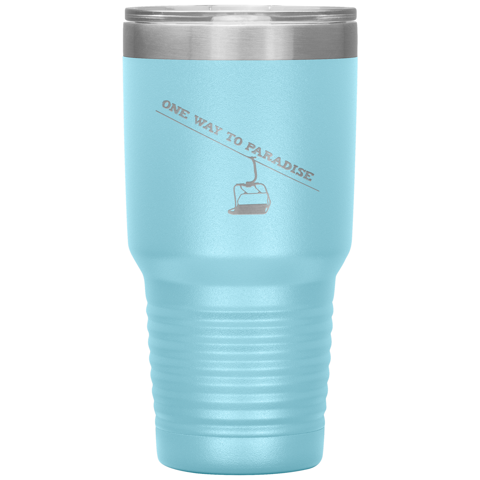 One Way To Paradise 30oz Tumbler - Powderaddicts