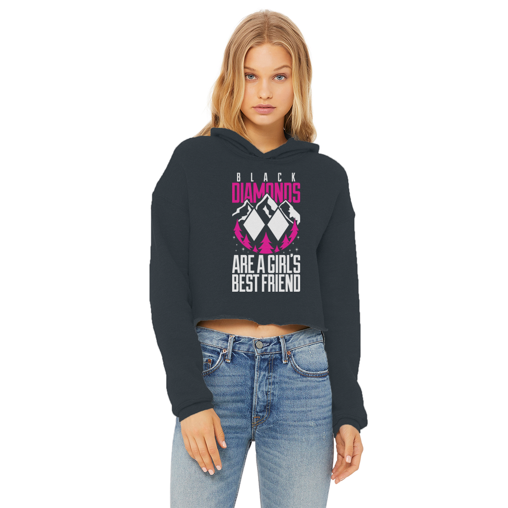 Black Diamonds Are A Girls Best Friens Ladies Cropped Raw Edge Hoodie - Powderaddicts