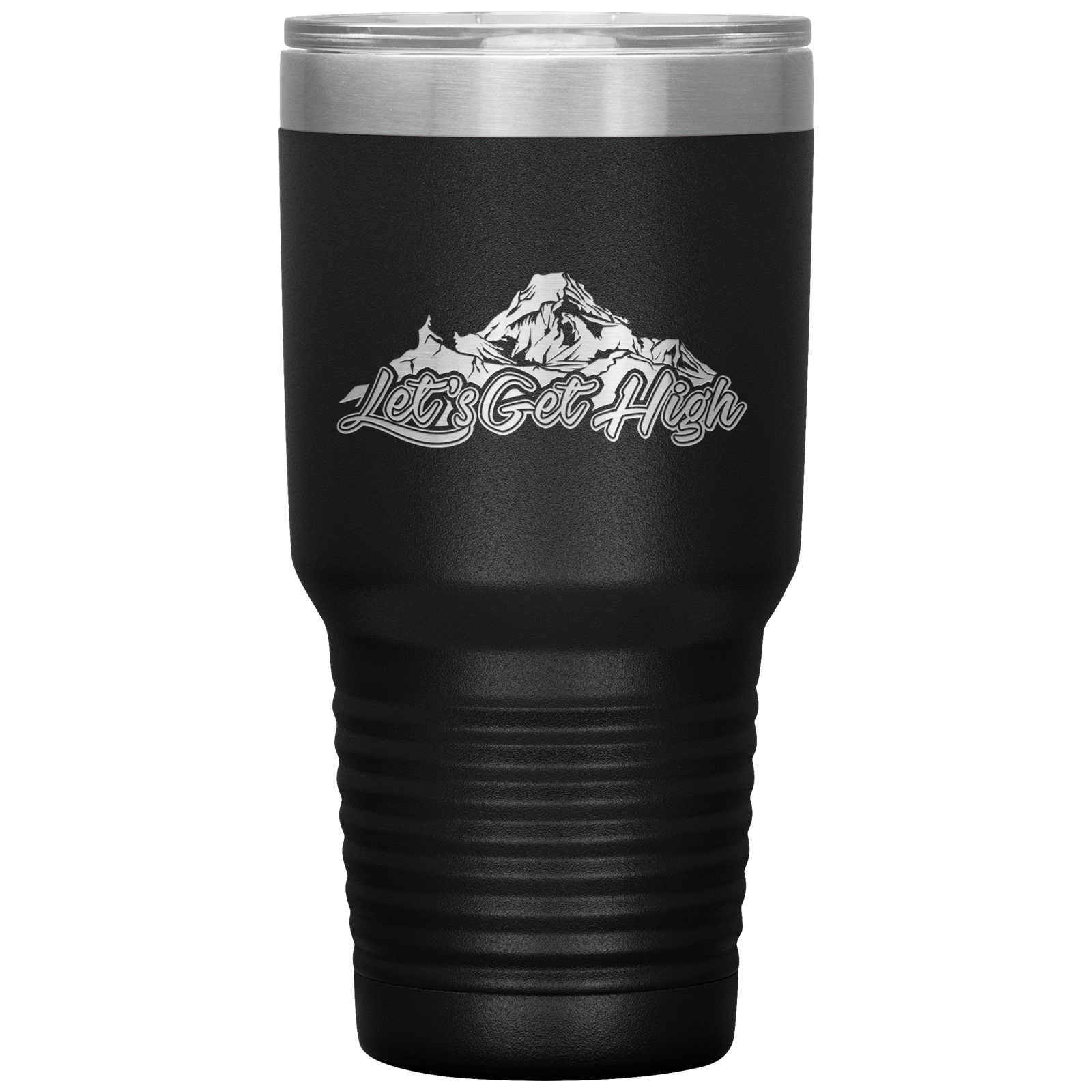 Let's Get High 30oz Tumbler - Powderaddicts
