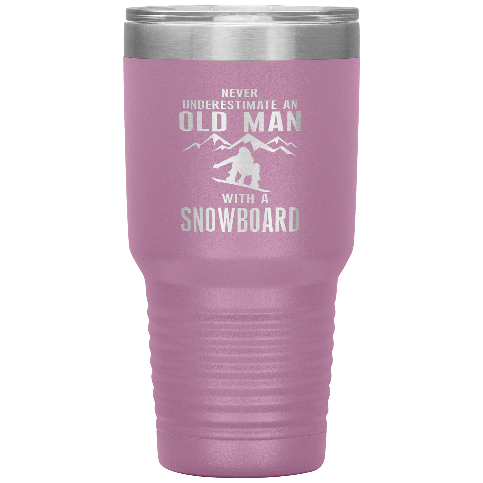 Never Underestimate An Old Man With A Snowboard 30oz Tumbler - Powderaddicts