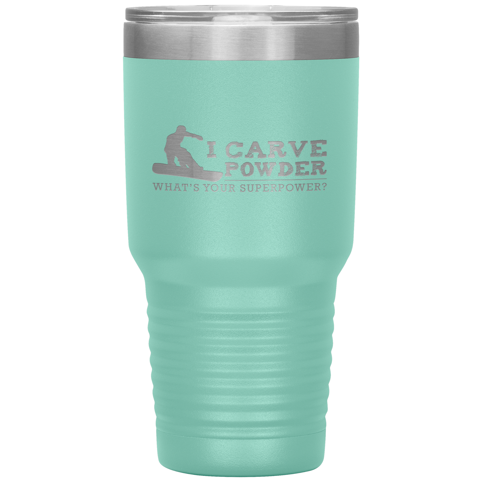 I Carve Powder What's Your Superpower 30oz Tumbler - Powderaddicts