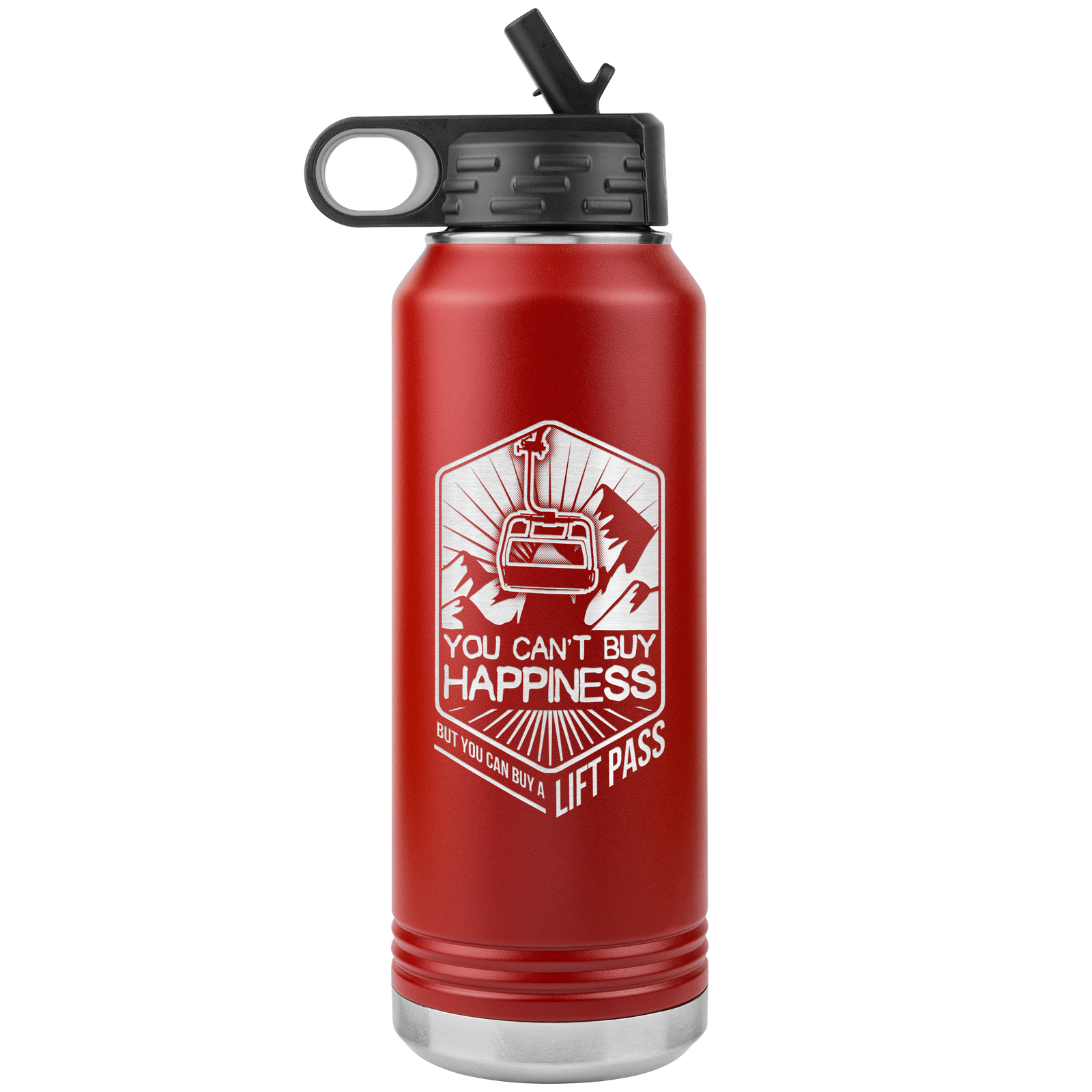 You Can't Buy Happiness But You Can Buy A Lift Pass 32oz Water Bottle Tumbler - Powderaddicts
