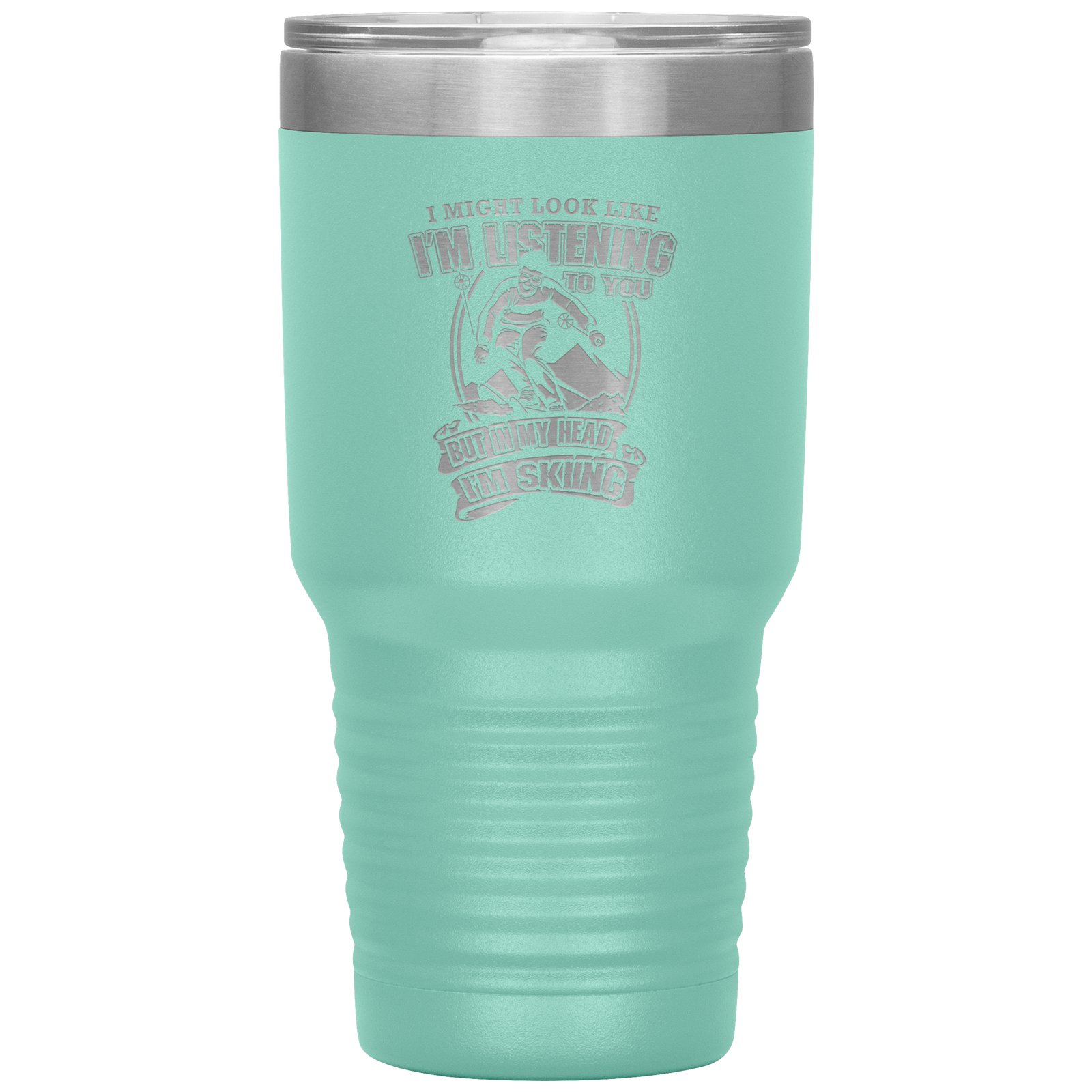 I Might Look Like I'm Listening To You 30oz Tumbler - Powderaddicts