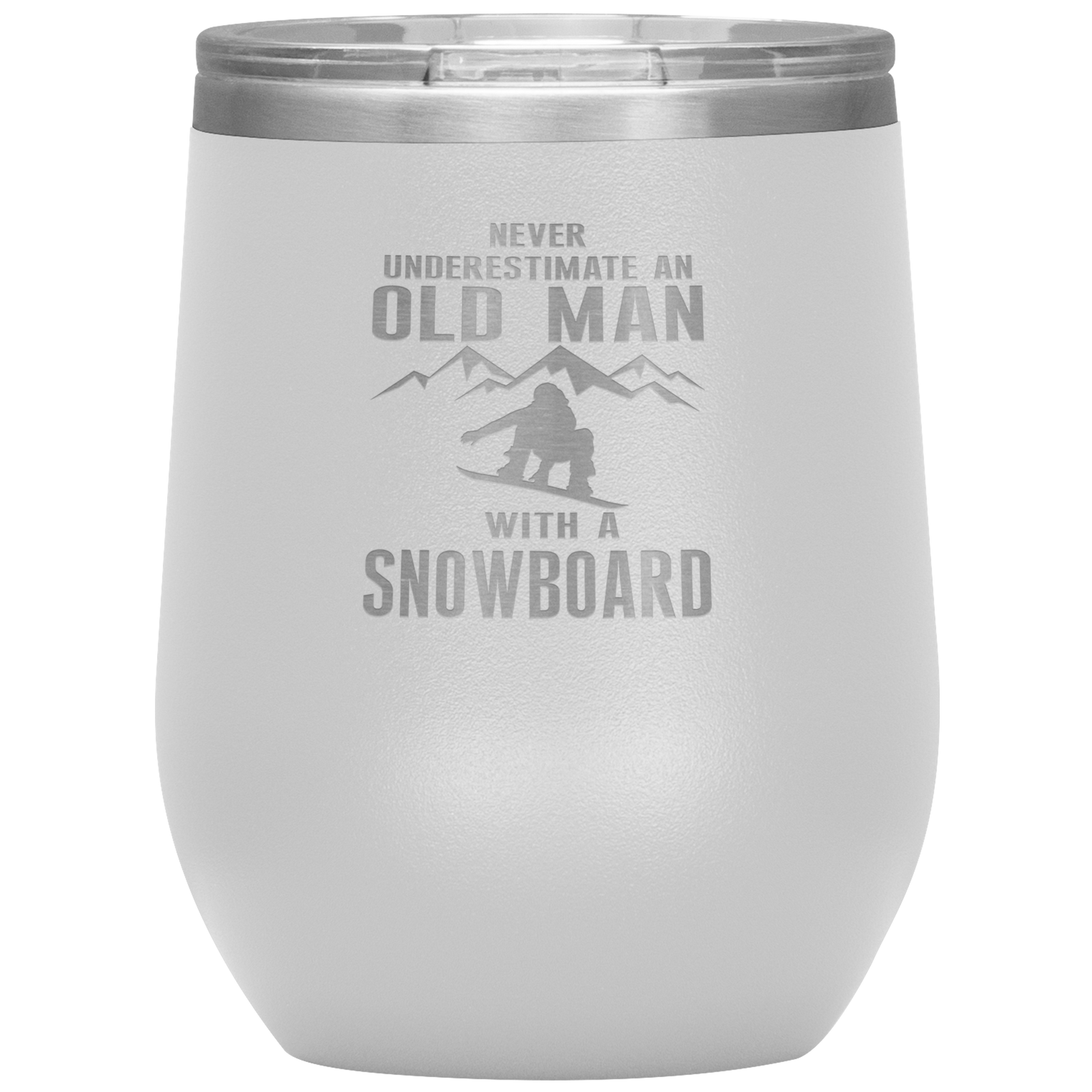 Never Underestimate An Old Man With A Snowboard 12oz Tumbler - Powderaddicts