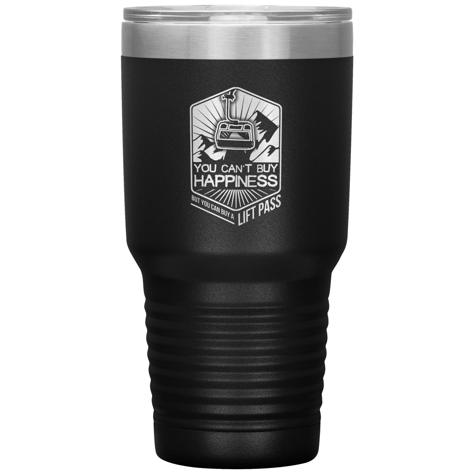 You Can't Buy Happiness But You Can Buy A Lift Pass 30oz Tumbler - Powderaddicts