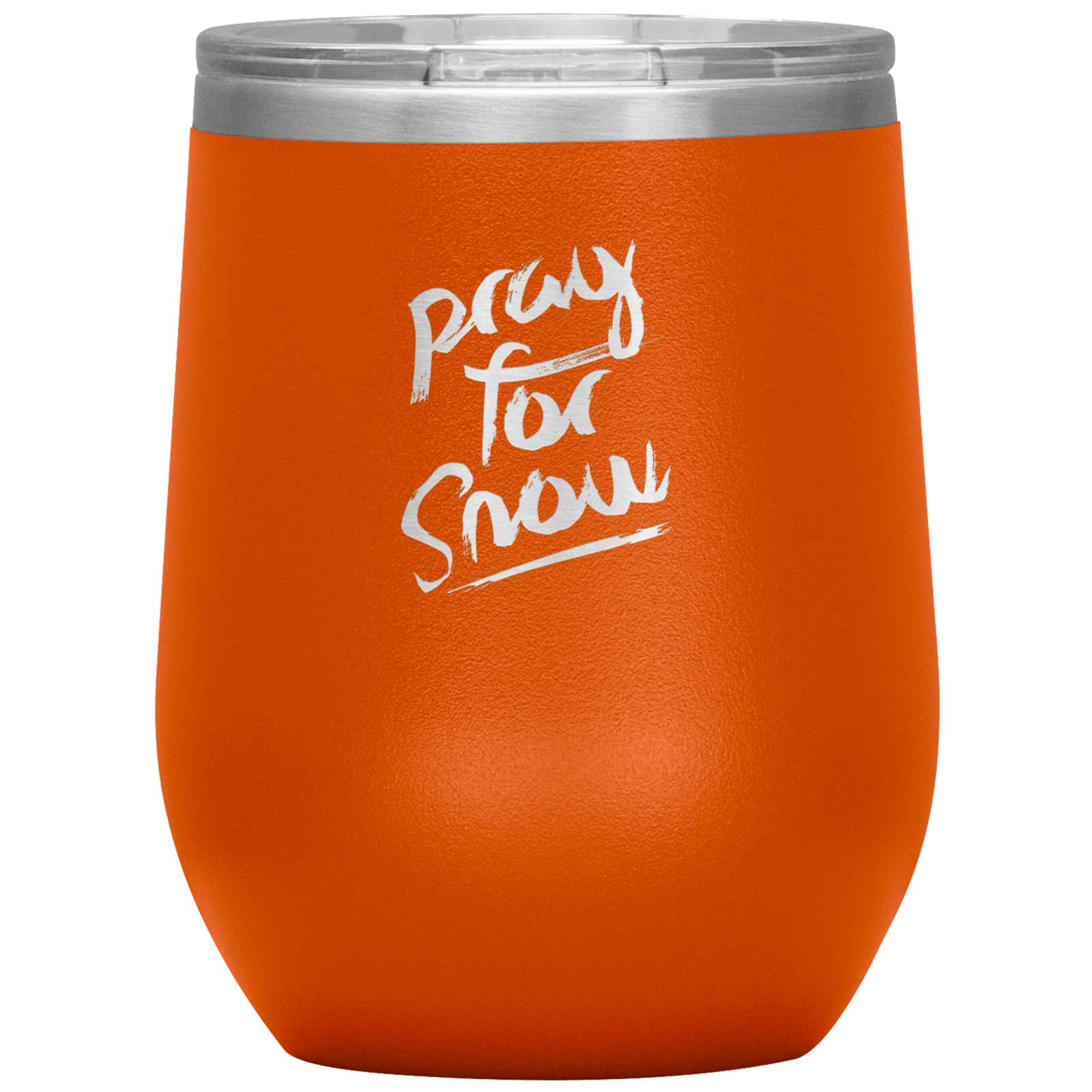 Pray For Snow Back Wine 12oz Tumbler - Powderaddicts