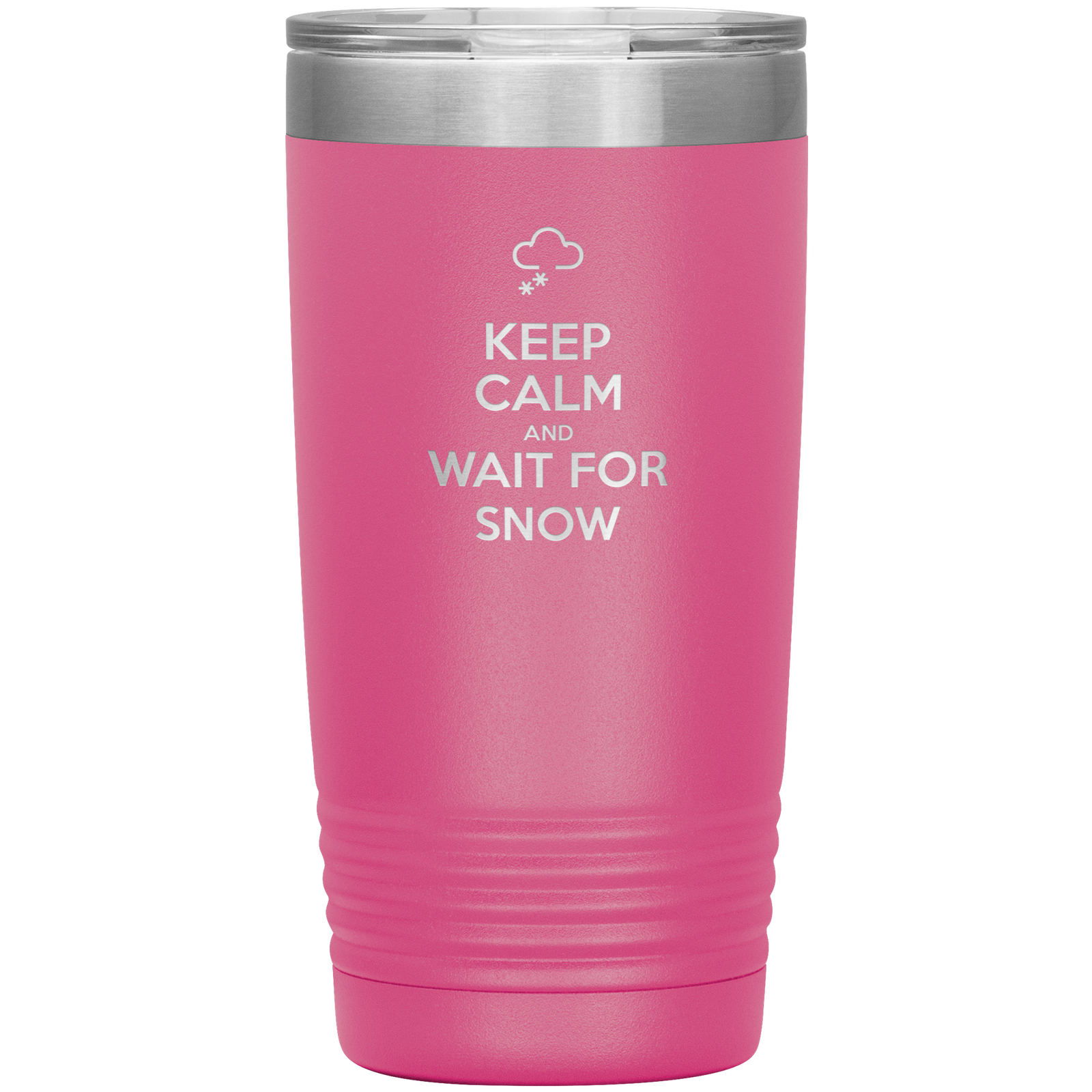 Keep Calm And Wait For Snow 20oz Tumbler - Powderaddicts
