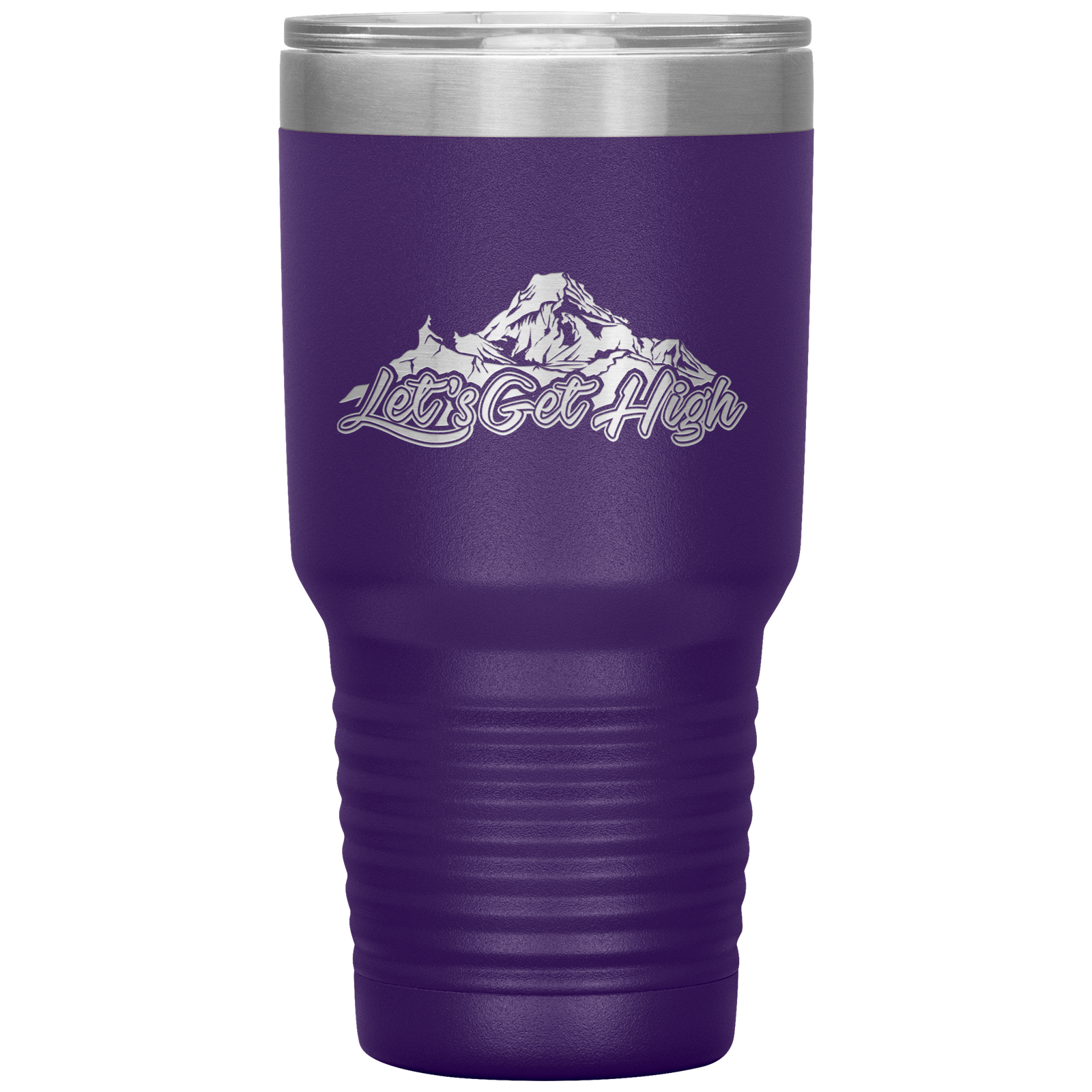 Let's Get High 30oz Tumbler - Powderaddicts