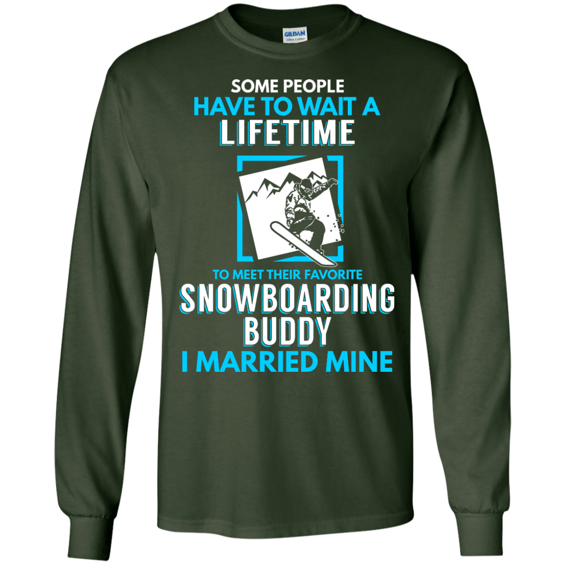 Snowboard Dad Buddy - I Married Mine Long Sleeves - Powderaddicts