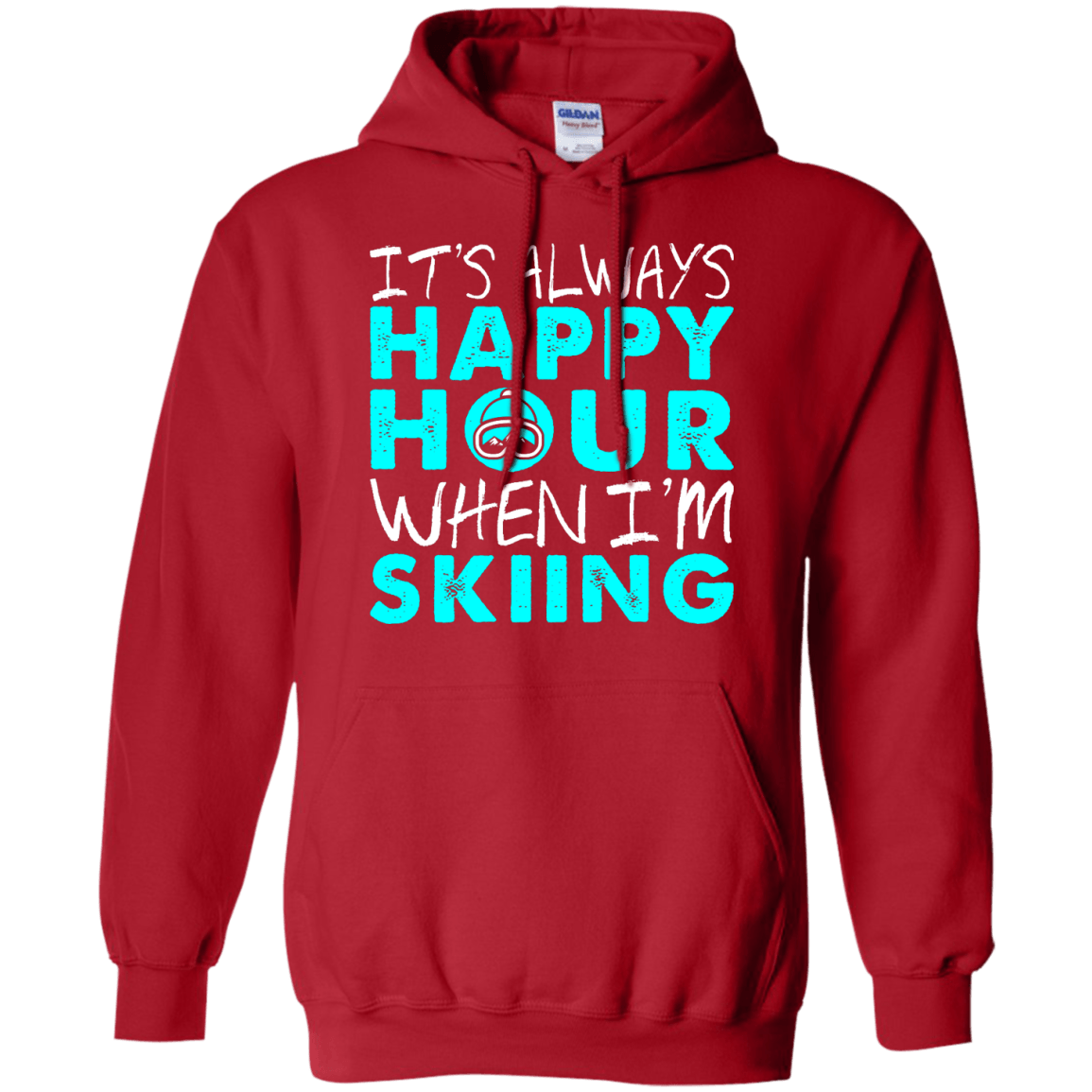 It's Always Happy Hour When I'm Skiing Hoodies - Powderaddicts