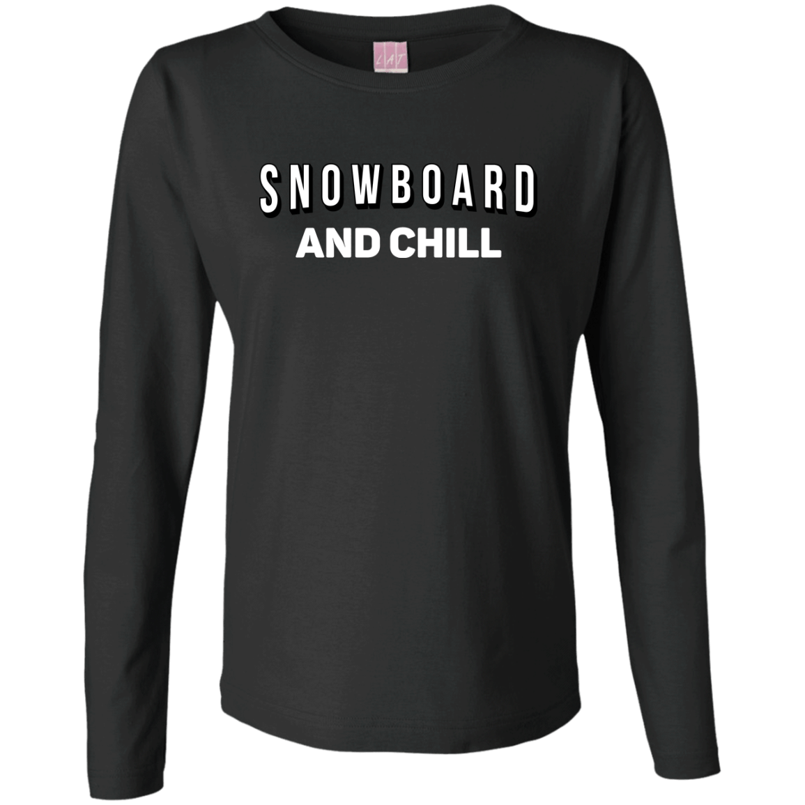Snowboard And Chill Long Sleeves - Powderaddicts