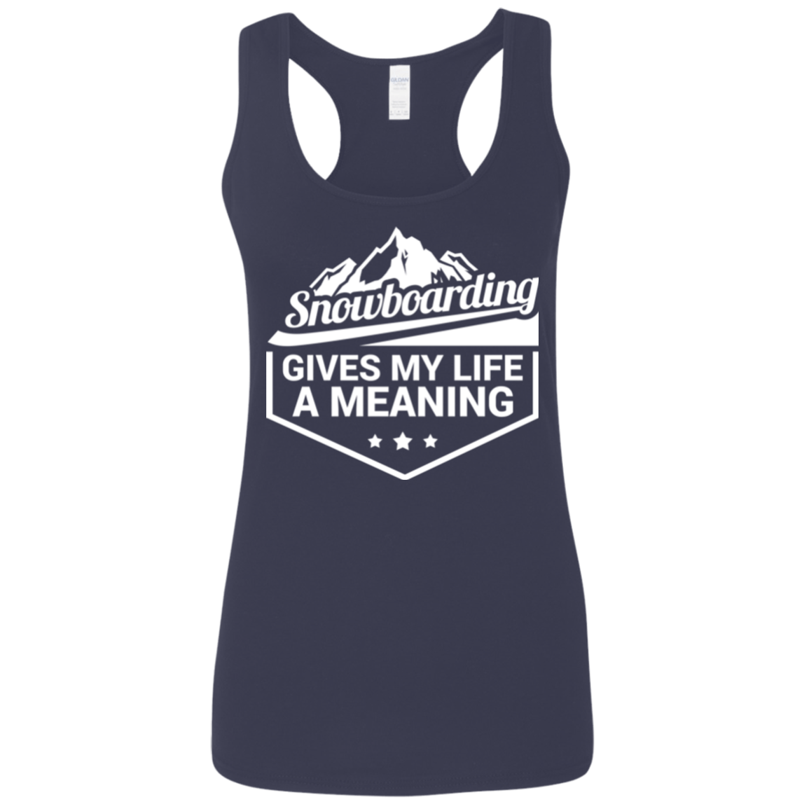 Snowboarding Gives My Life A Meaning Ladies Tees and Tank Tops - Powderaddicts