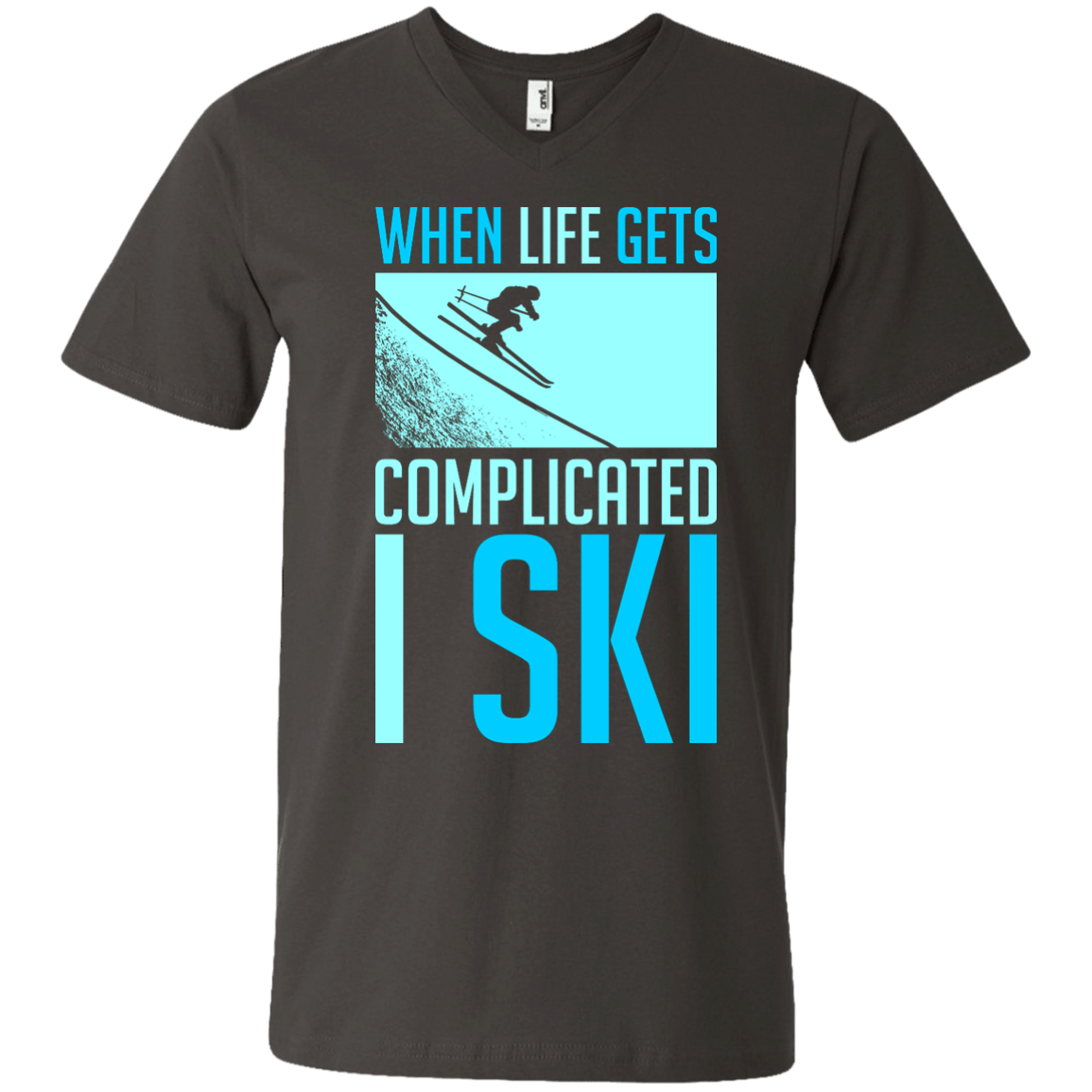 When Life Gets Complicated I Ski - Tees - Powderaddicts