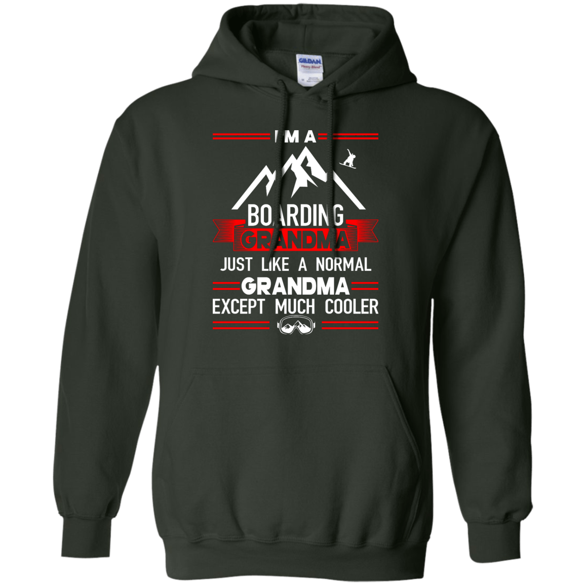 I'm A Boarding Grandma Just Like A Normal Grandma Except Much Cooler - Hoodies - Powderaddicts