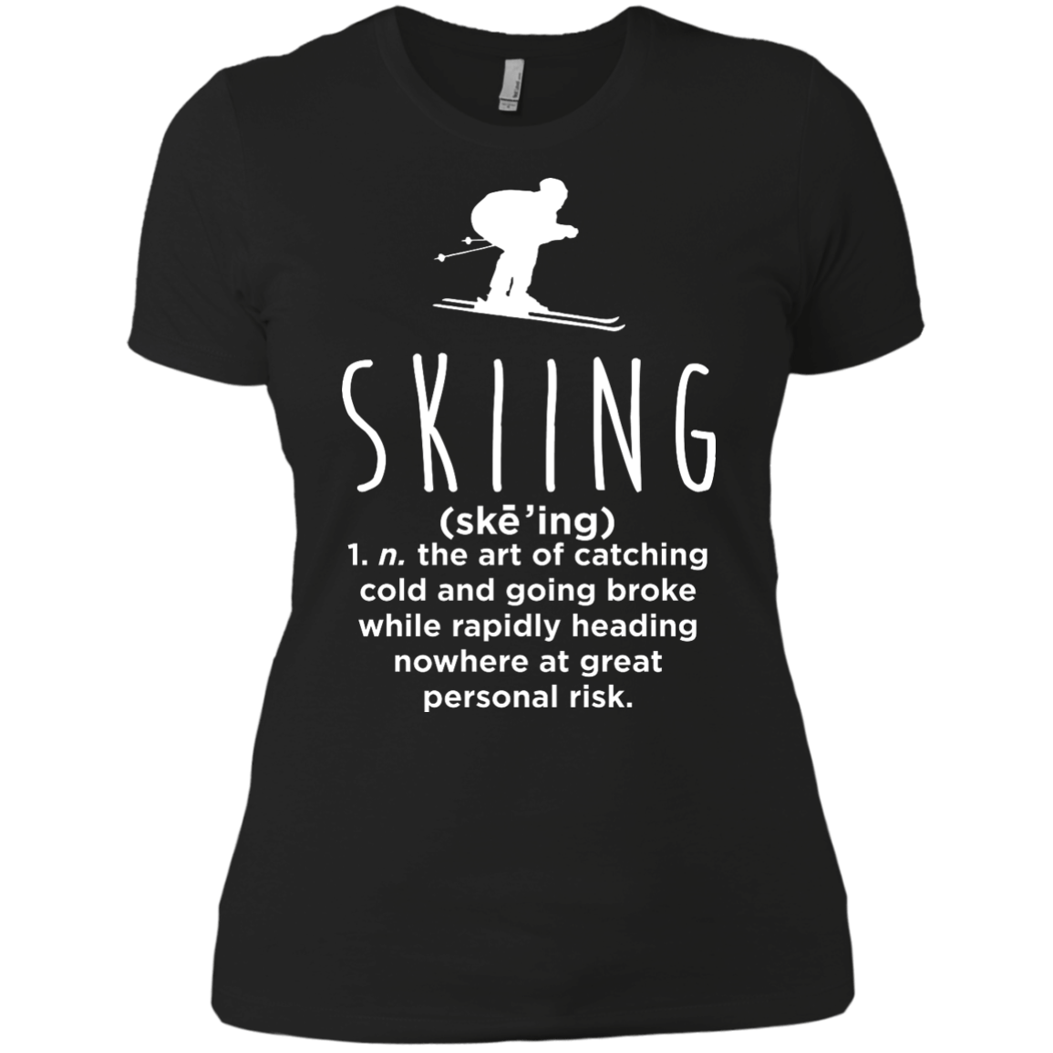 Skiing Definition Ladies Tees - Powderaddicts