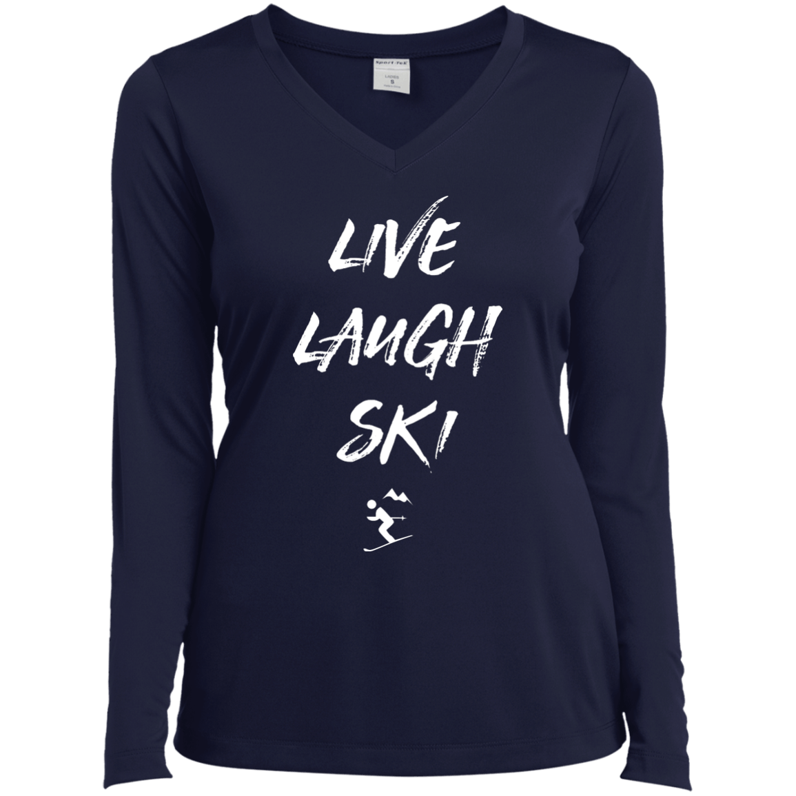 Live Laugh Ski Long Sleeves - Powderaddicts