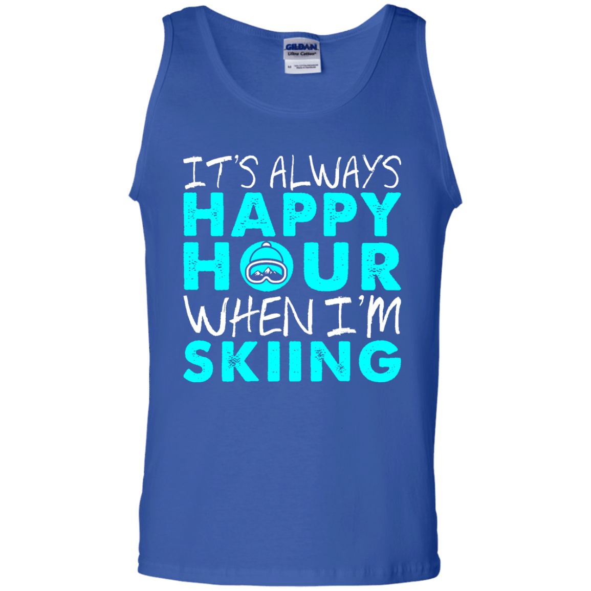 It's Always Happy Hour When I'm Skiing Tank Tops - Powderaddicts