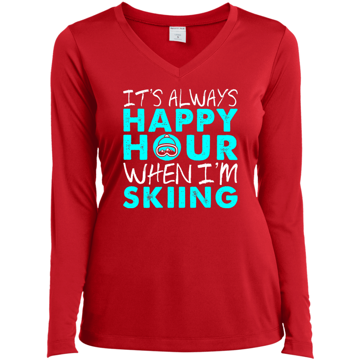 It's Always Happy Hour When I'm Skiing Long Sleeves - Powderaddicts
