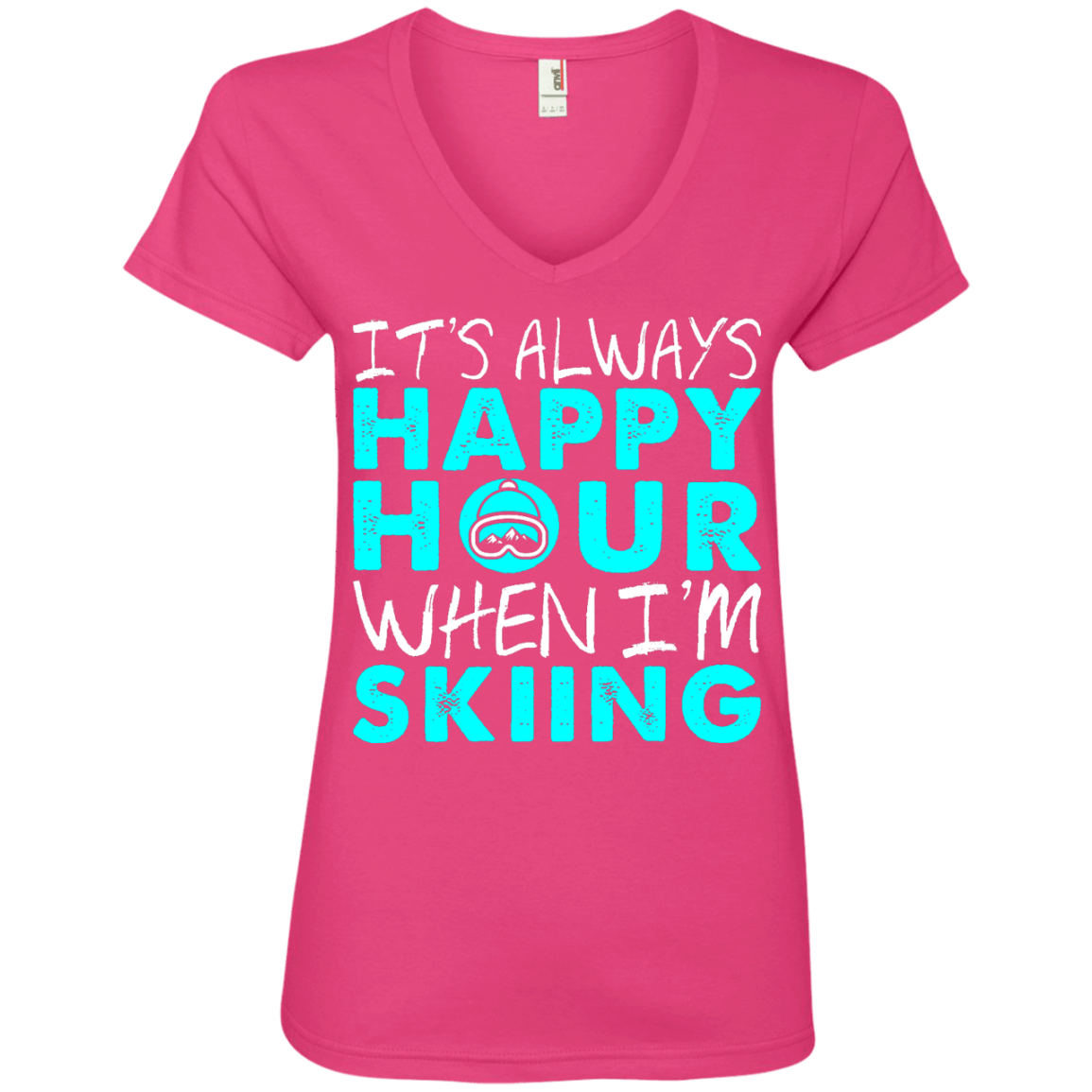 It's Always Happy Hour When I'm Skiing Ladies Tees and V-Neck - Powderaddicts