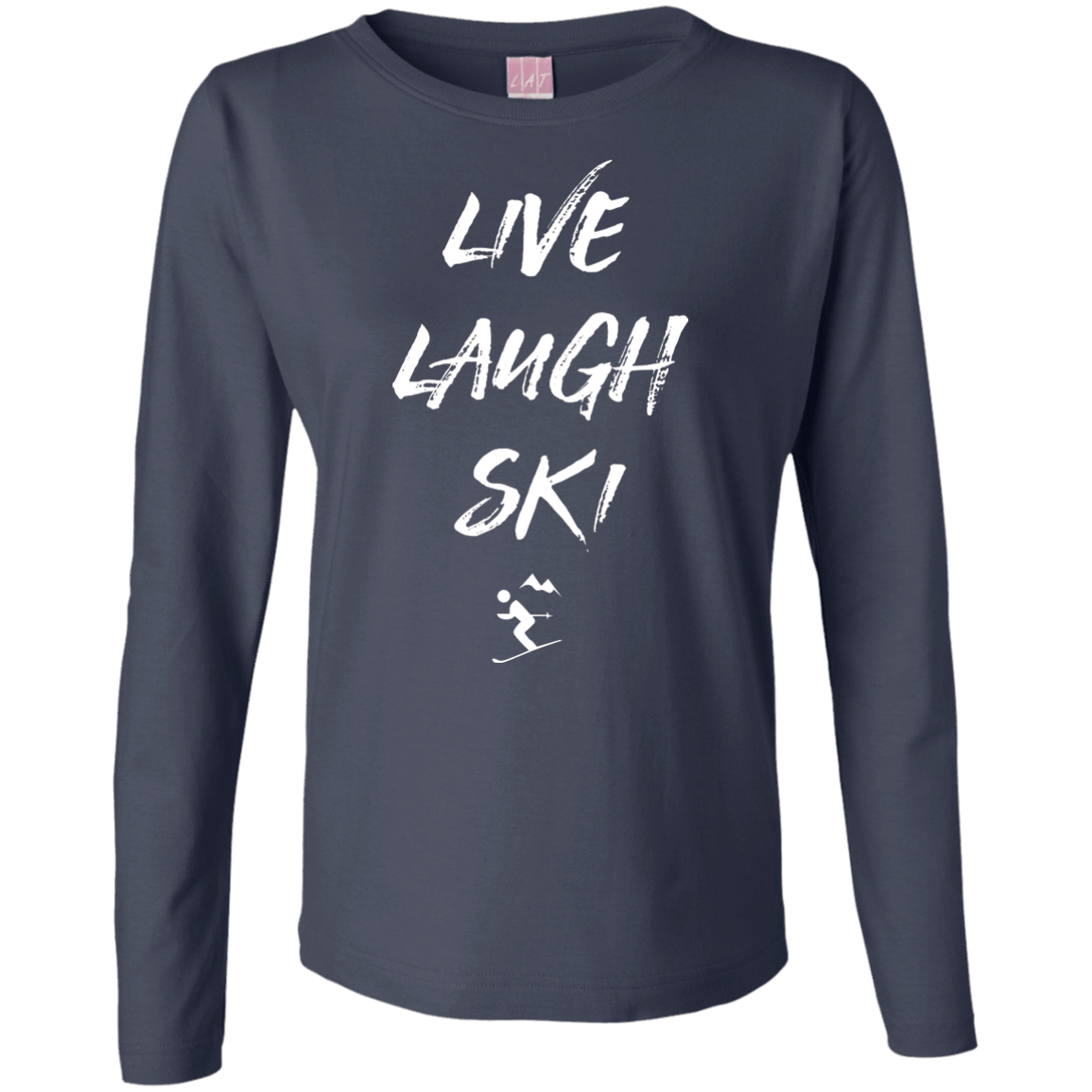 Live Laugh Ski Long Sleeves - Powderaddicts