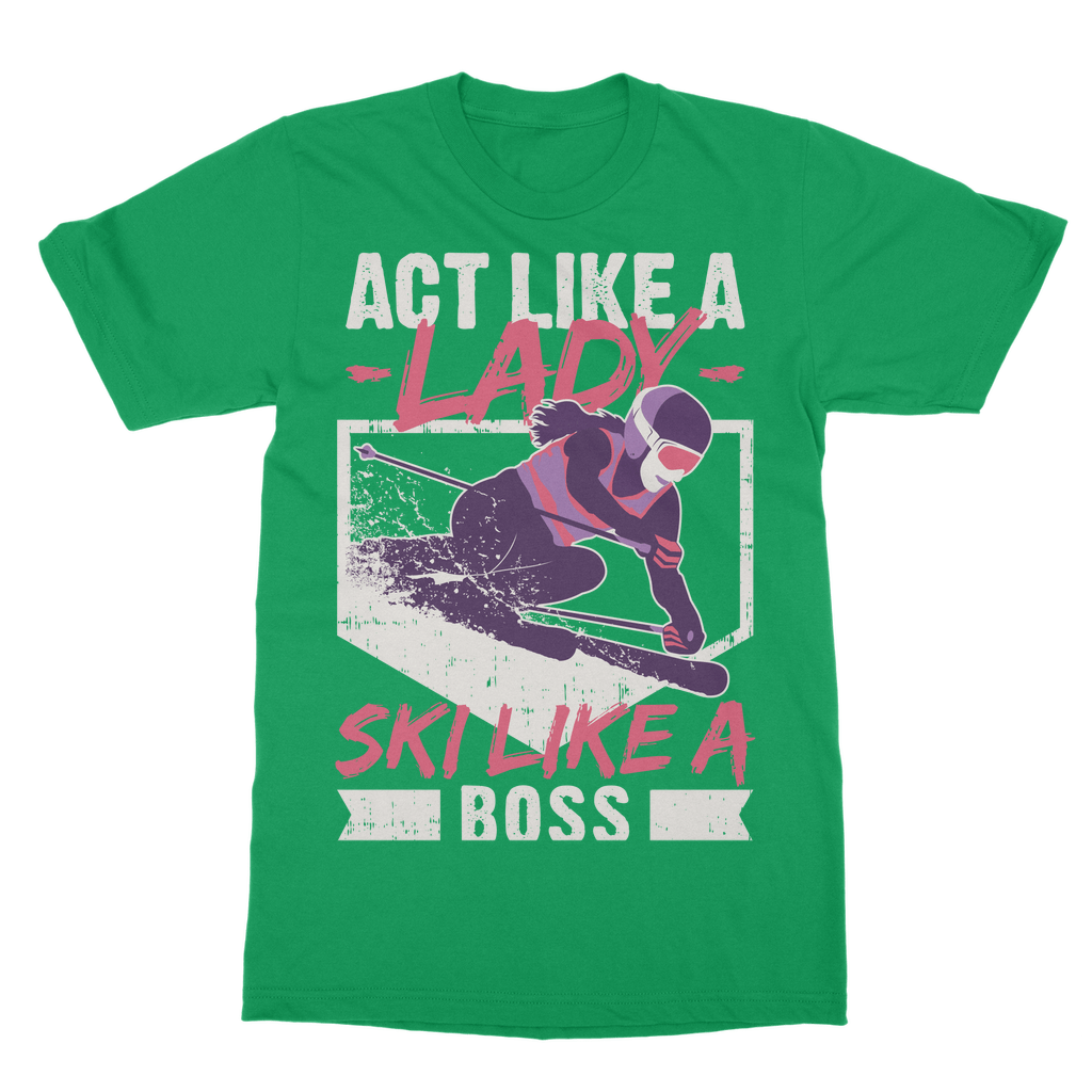 Act Like A Lady Ski Like A Boss T-Shirt Dress - Powderaddicts