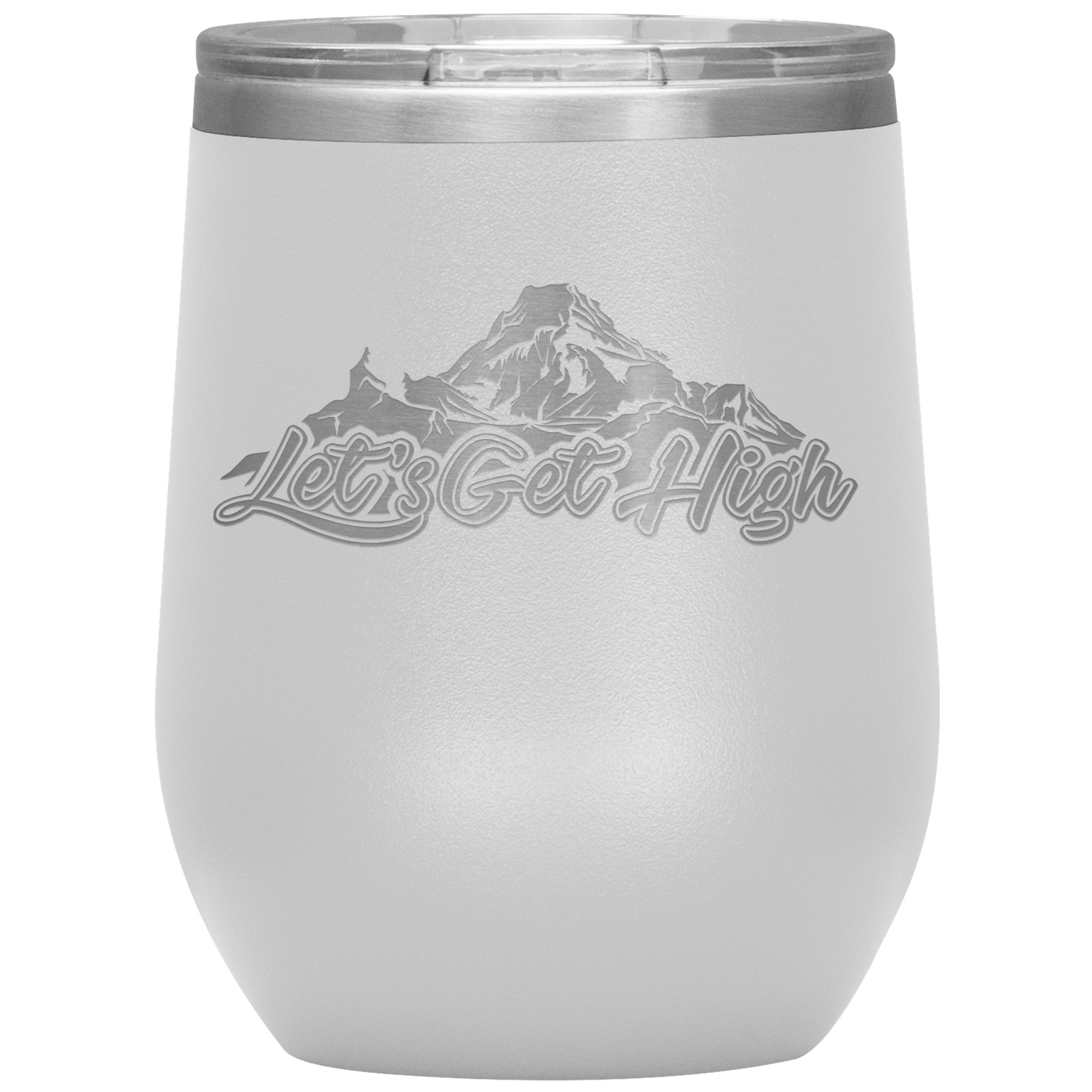 Let's Get High Wine 12oz Tumbler - Powderaddicts