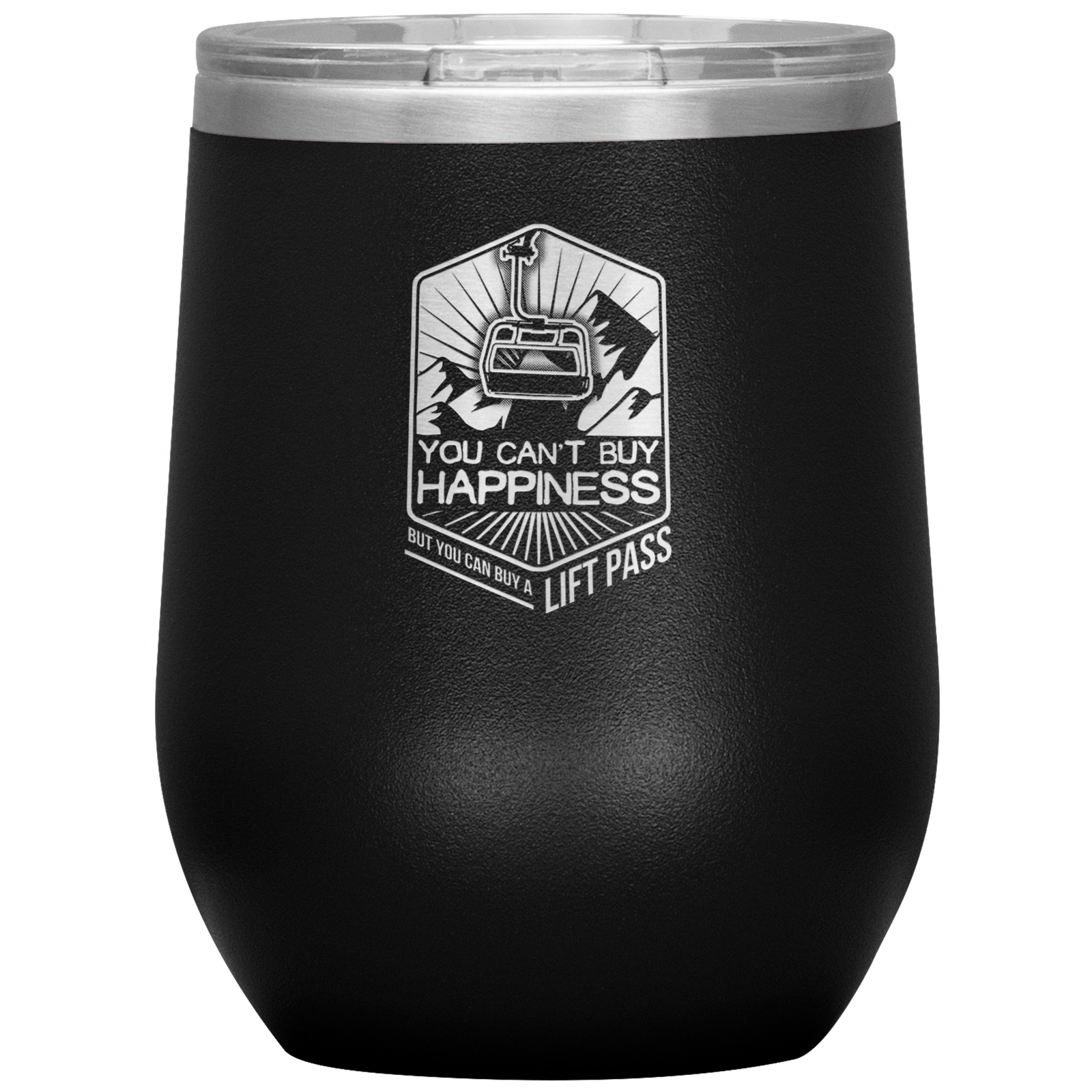 You Can't Buy Happiness But You Can Buy A Lift Pass Wine 12oz Tumbler - Powderaddicts