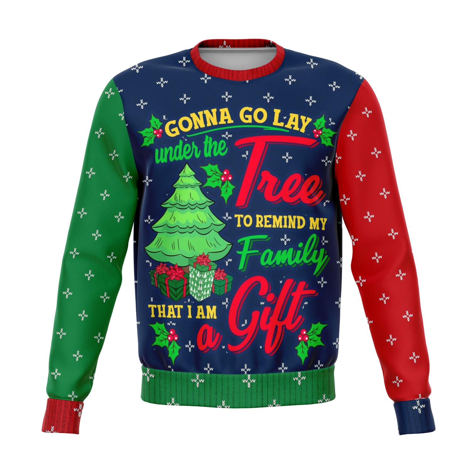 I Am A Gift Ugly Christmas Sweater Order By December 5 - Powderaddicts
