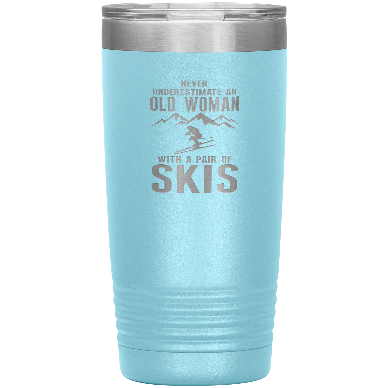 Never Underestimate An Old Woman With A Pair Of Skis 20oz Tumbler - Powderaddicts