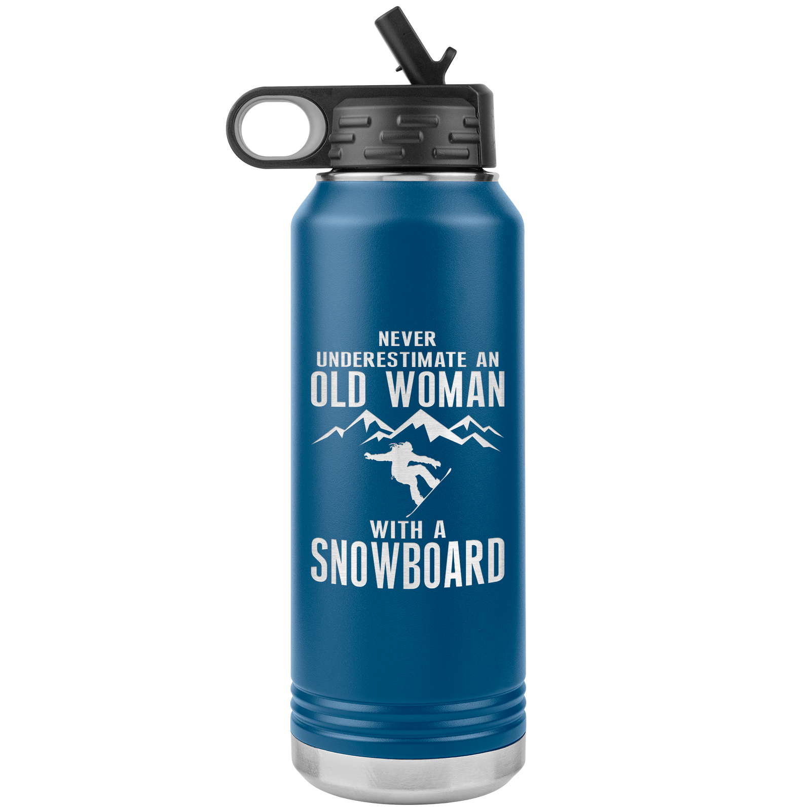 Never Underestimate An Old Woman With A Snowboard 32oz Water Bottle Tumbler - Powderaddicts