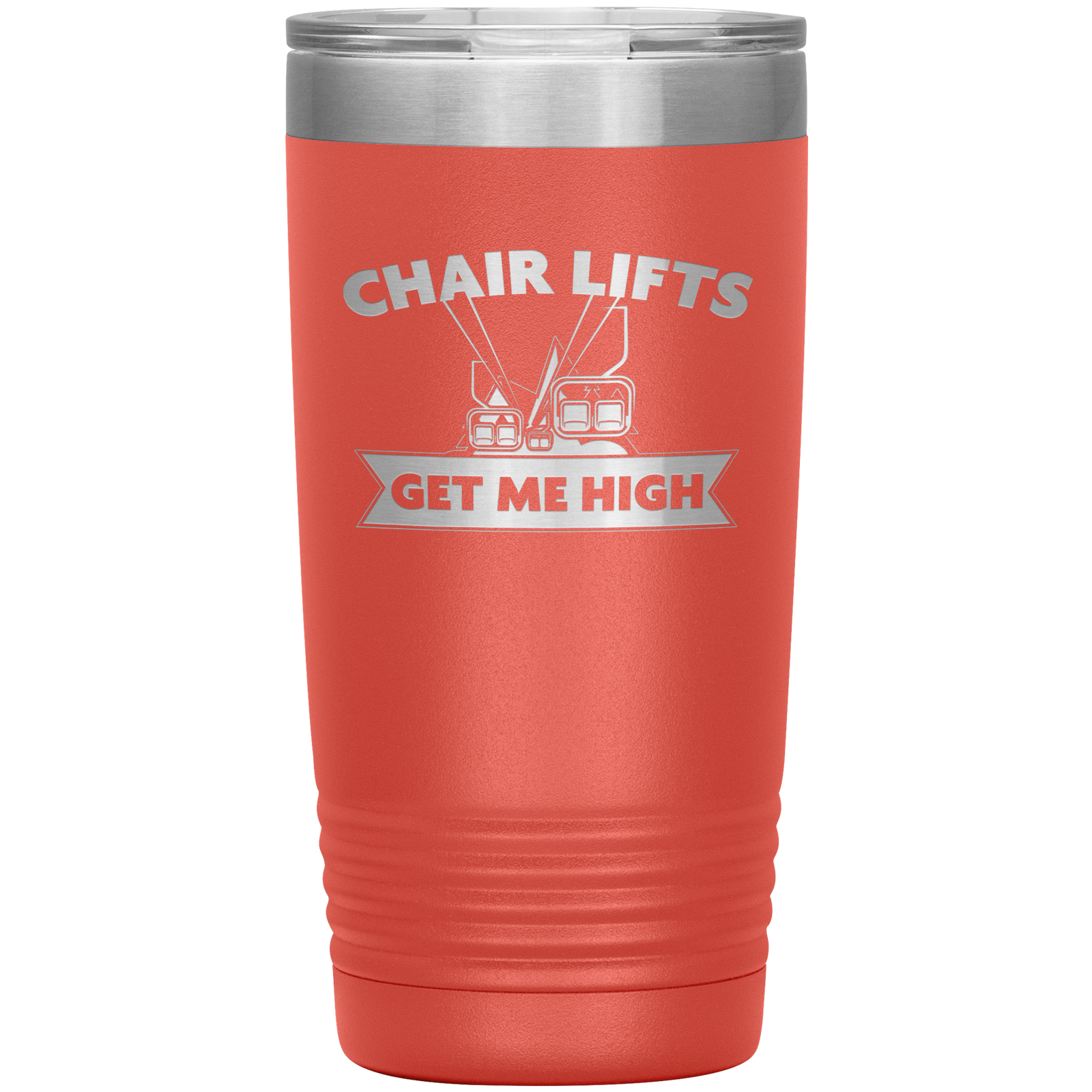 Chairlifts Get Me High 20oz Tumbler - Powderaddicts