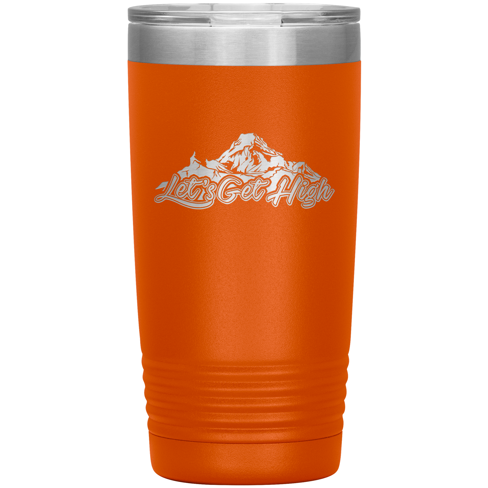 Let's Get High 20oz Tumbler - Powderaddicts
