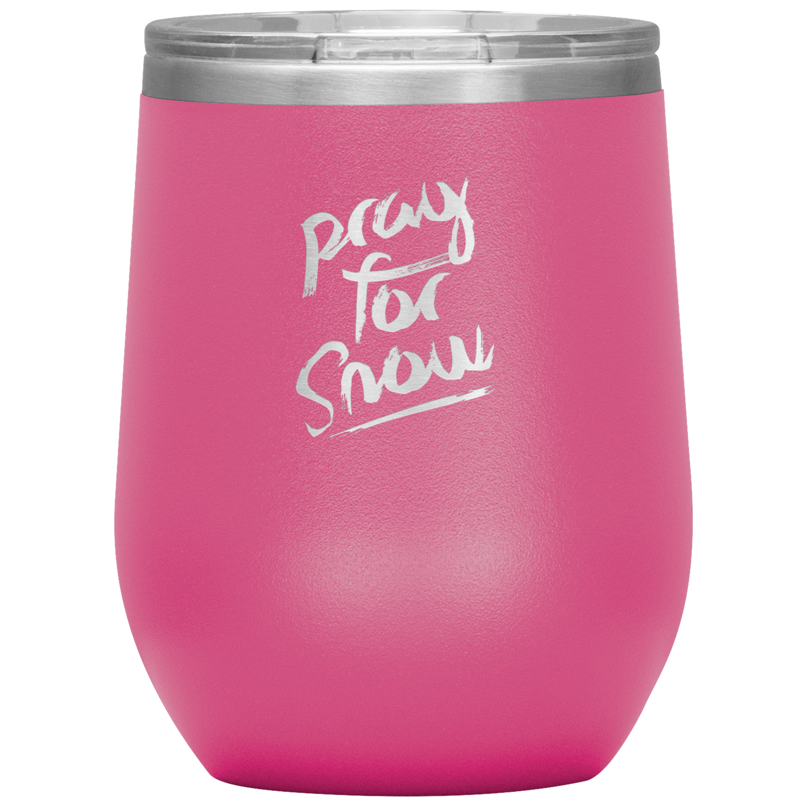 Pray For Snow Back Wine 12oz Tumbler - Powderaddicts