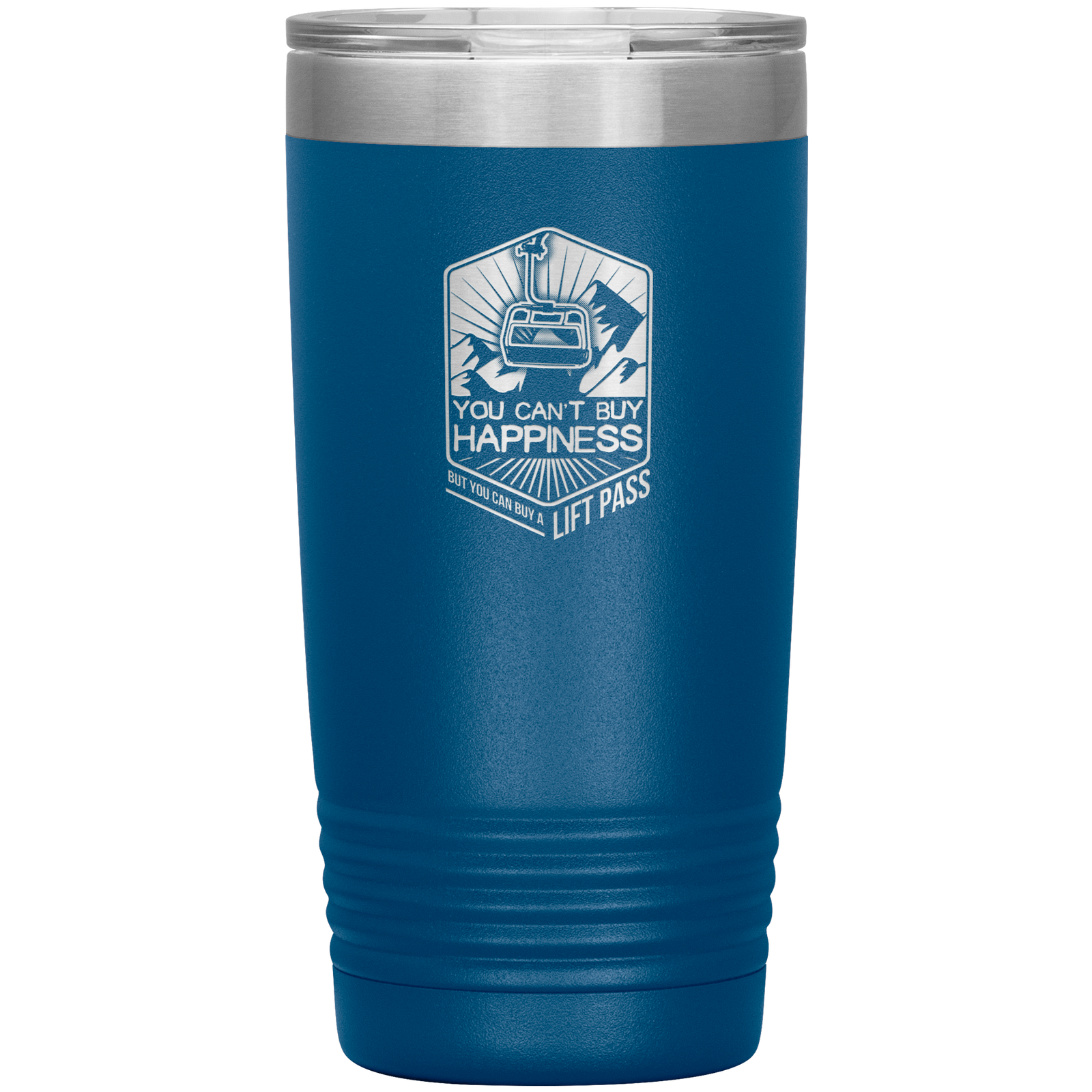 You Can't Buy Happiness But You Can Buy A Lift Pass 20oz Tumbler - Powderaddicts