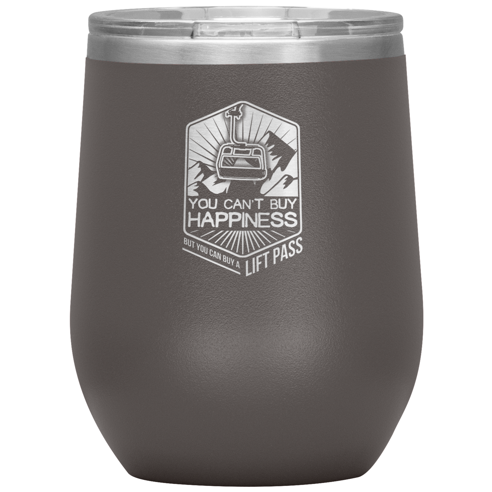 You Can't Buy Happiness But You Can Buy A Lift Pass Wine 12oz Tumbler - Powderaddicts