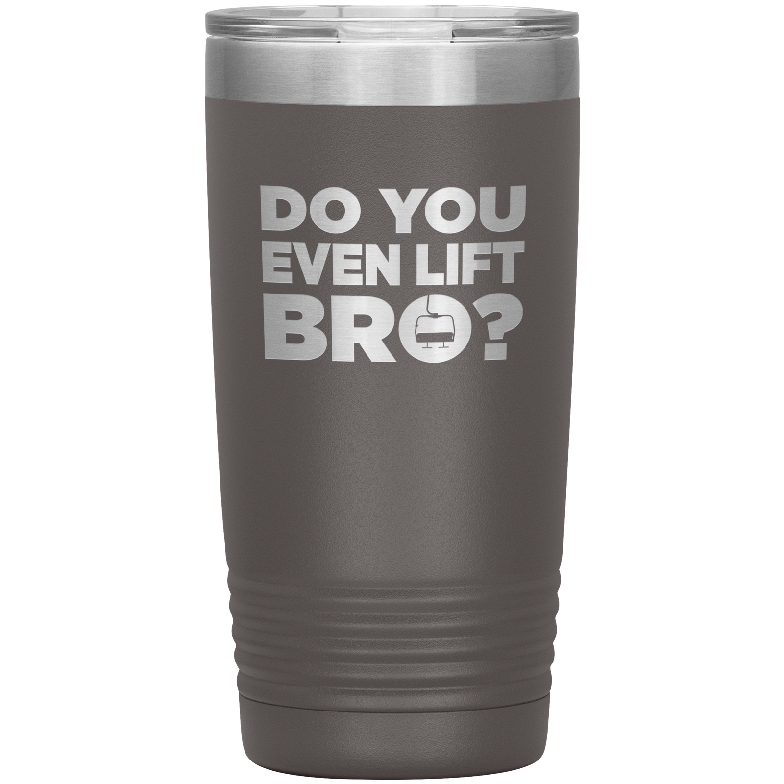 Do You Even Lift Bro 20oz Tumbler - Powderaddicts