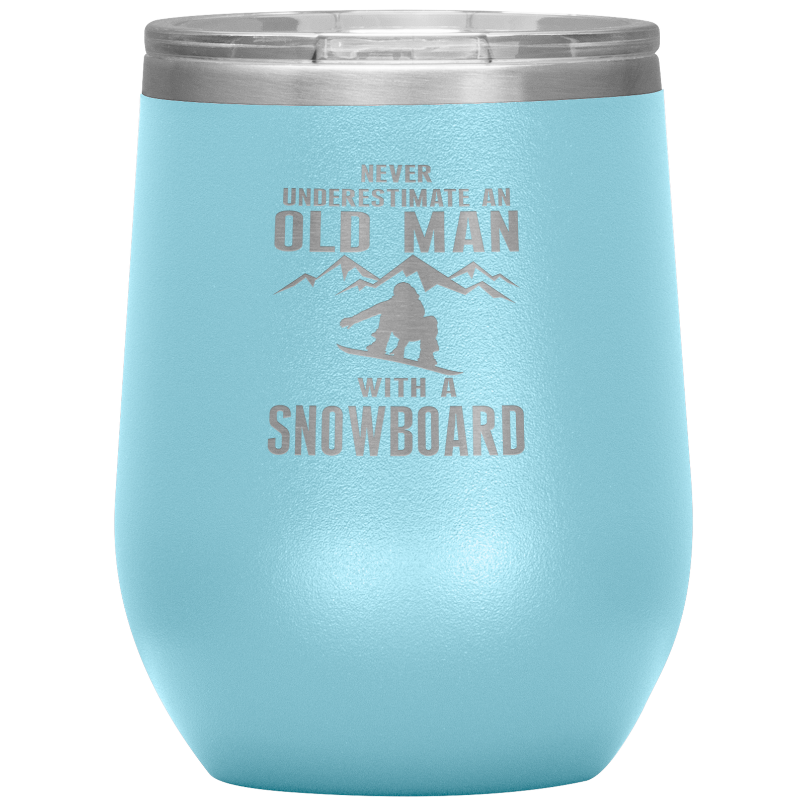 Never Underestimate An Old Man With A Snowboard 12oz Tumbler - Powderaddicts