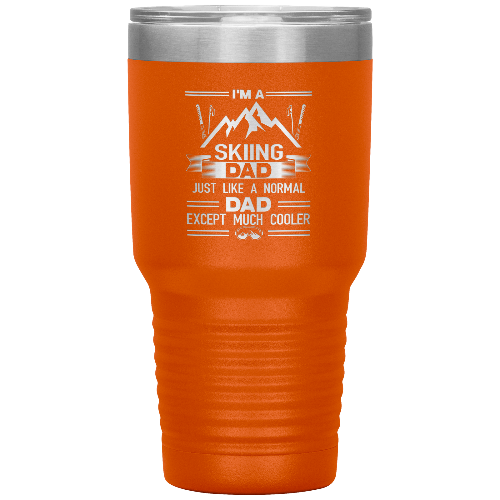 I'm A Skiing Dad 30oz Tumbler - Powderaddicts