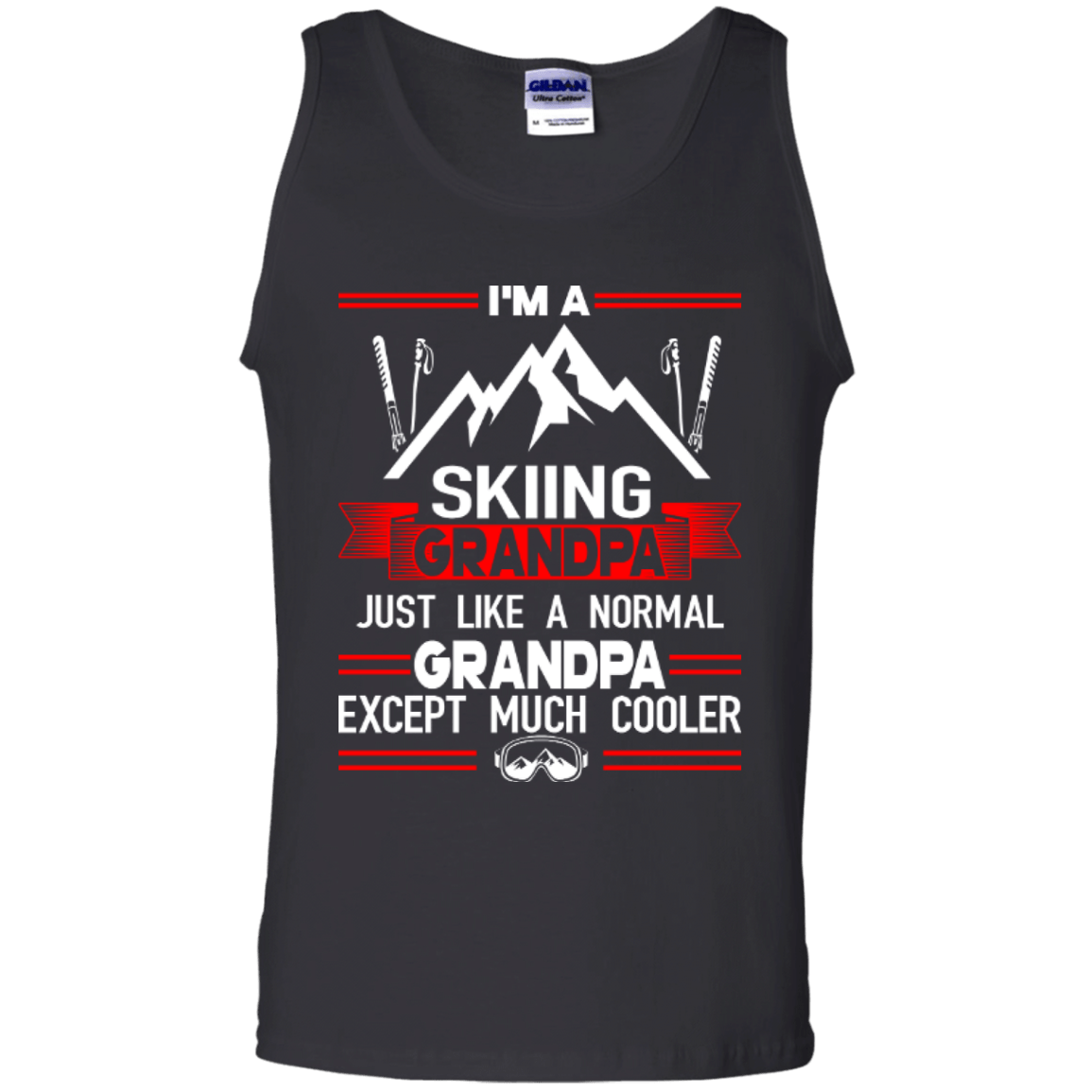 I'm Skiing Grandpa Just Like A Normal Grandpa Except Much Cooler Tank Tops - Powderaddicts