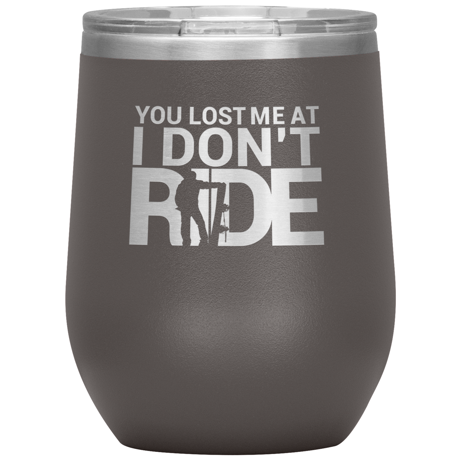 You Lost Me At Ride Embroidery File Wine 12oz Tumbler - Powderaddicts